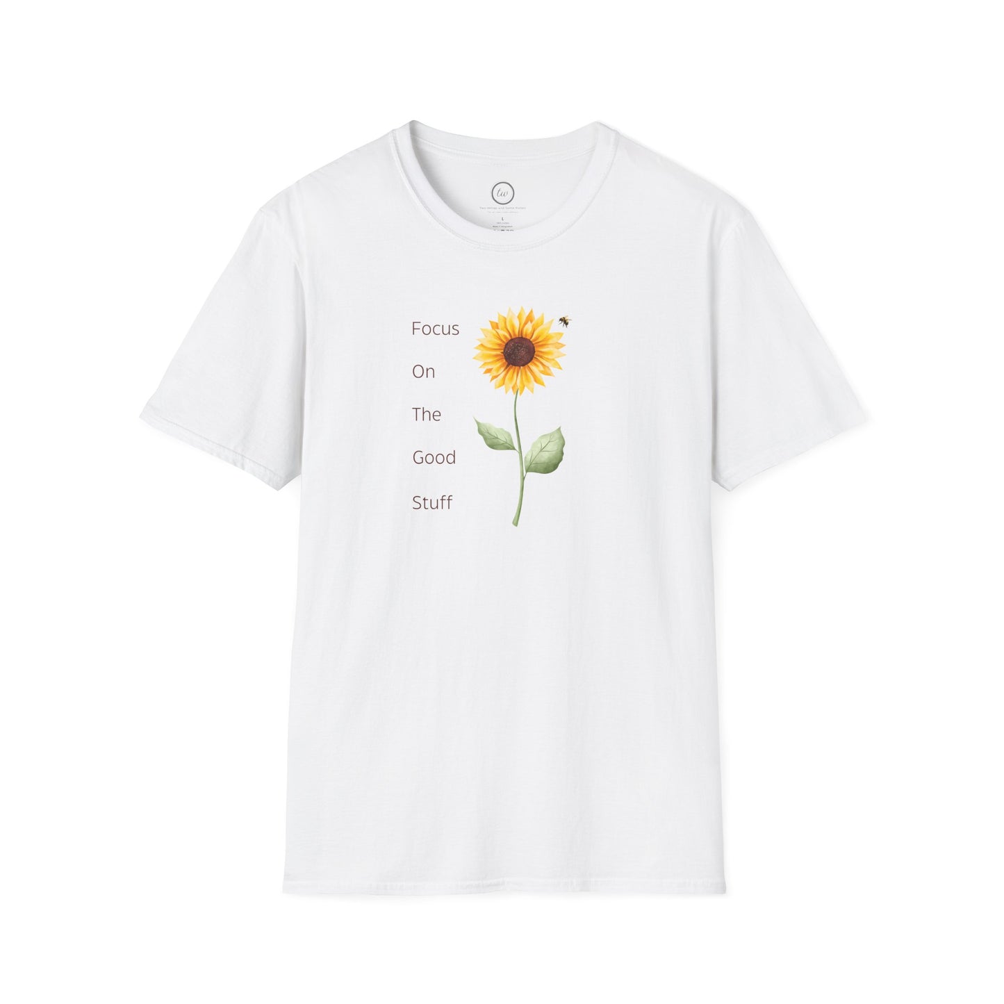 Focus on the Good Stuff - T-Shirt