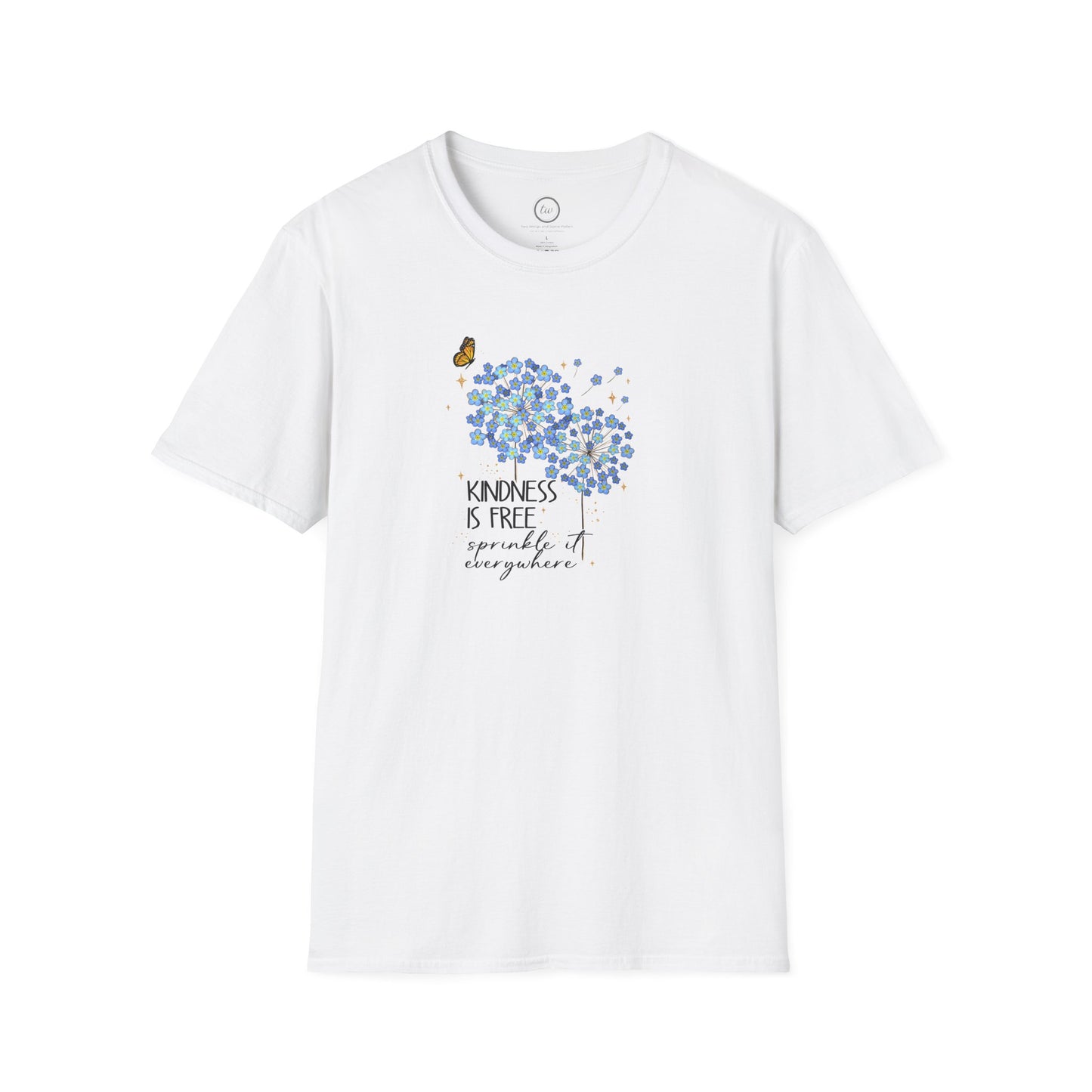Kindness Is Free - T-Shirt