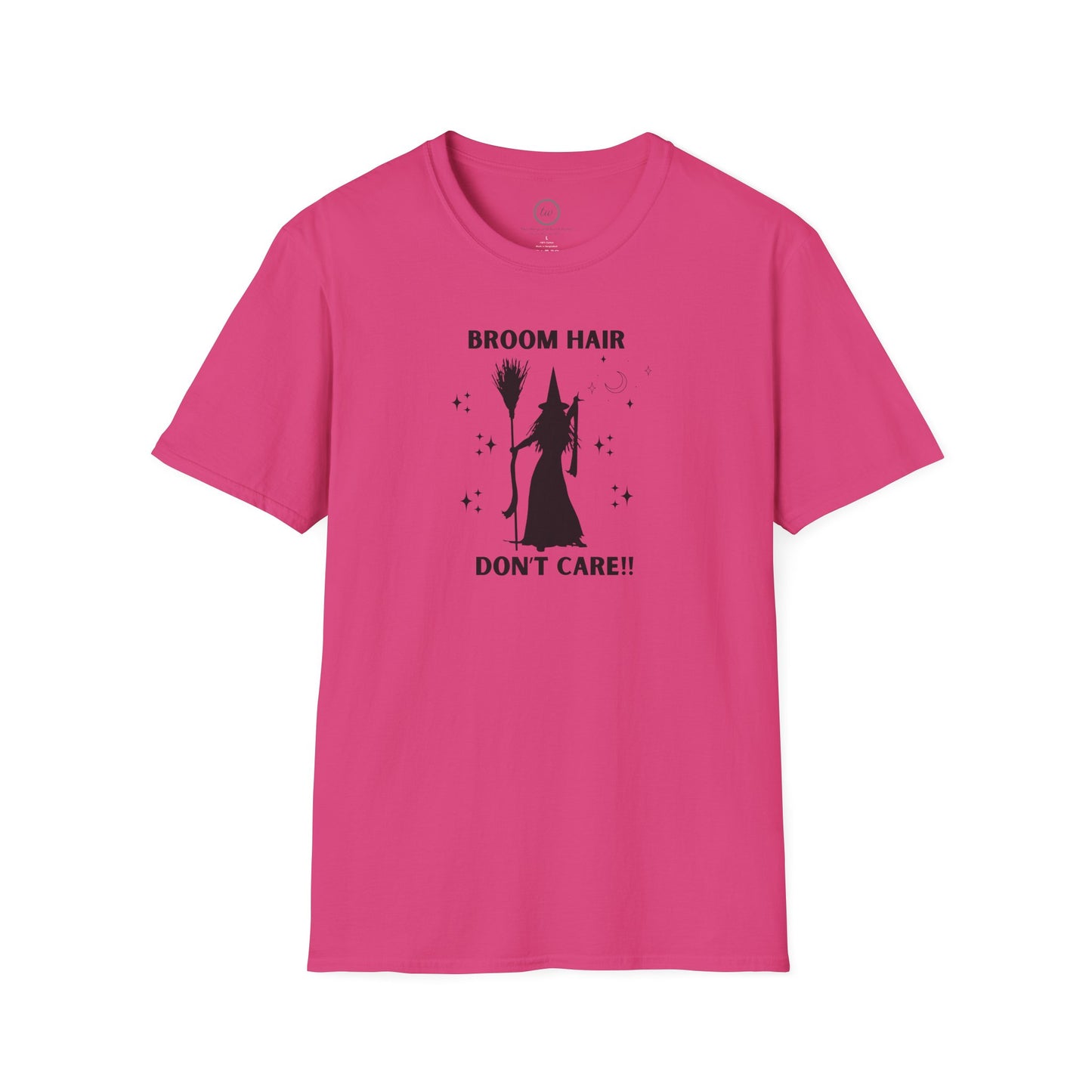Broom Hair Don't Care - T-Shirt