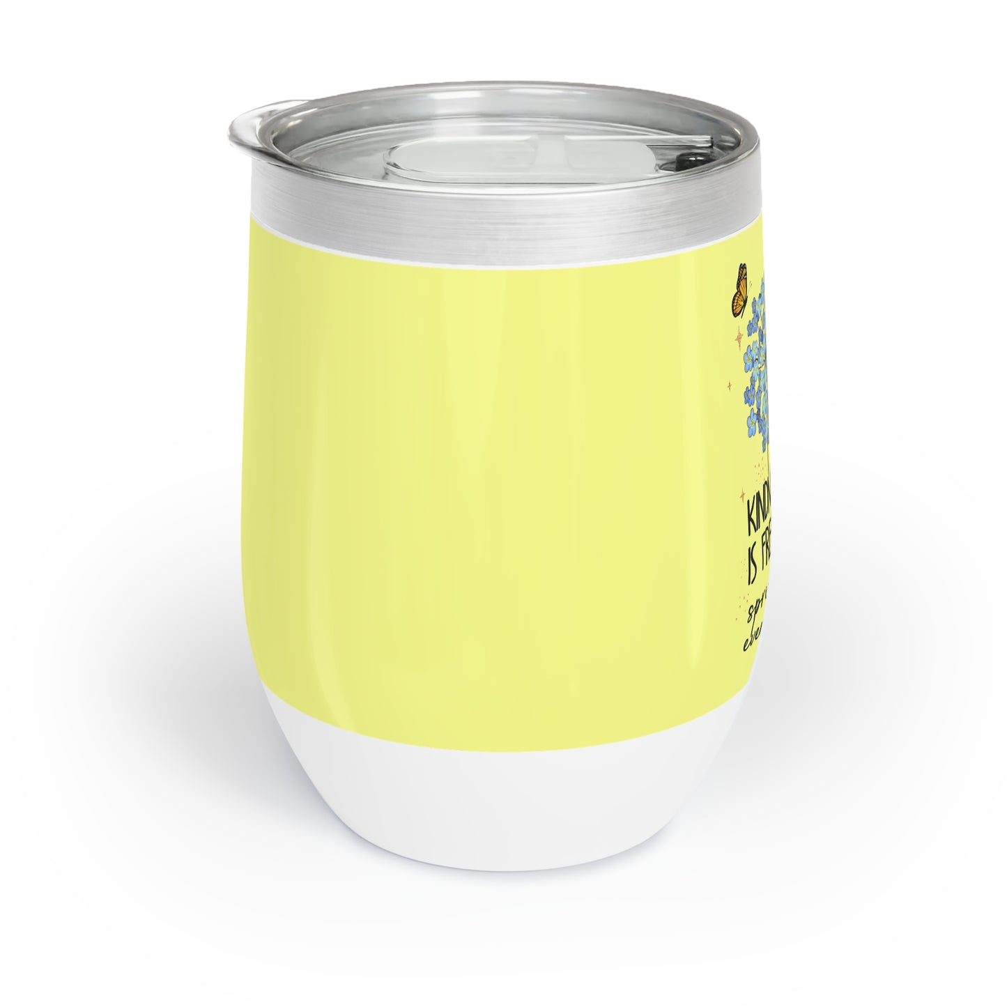 Kindness is Free - Wine Tumbler