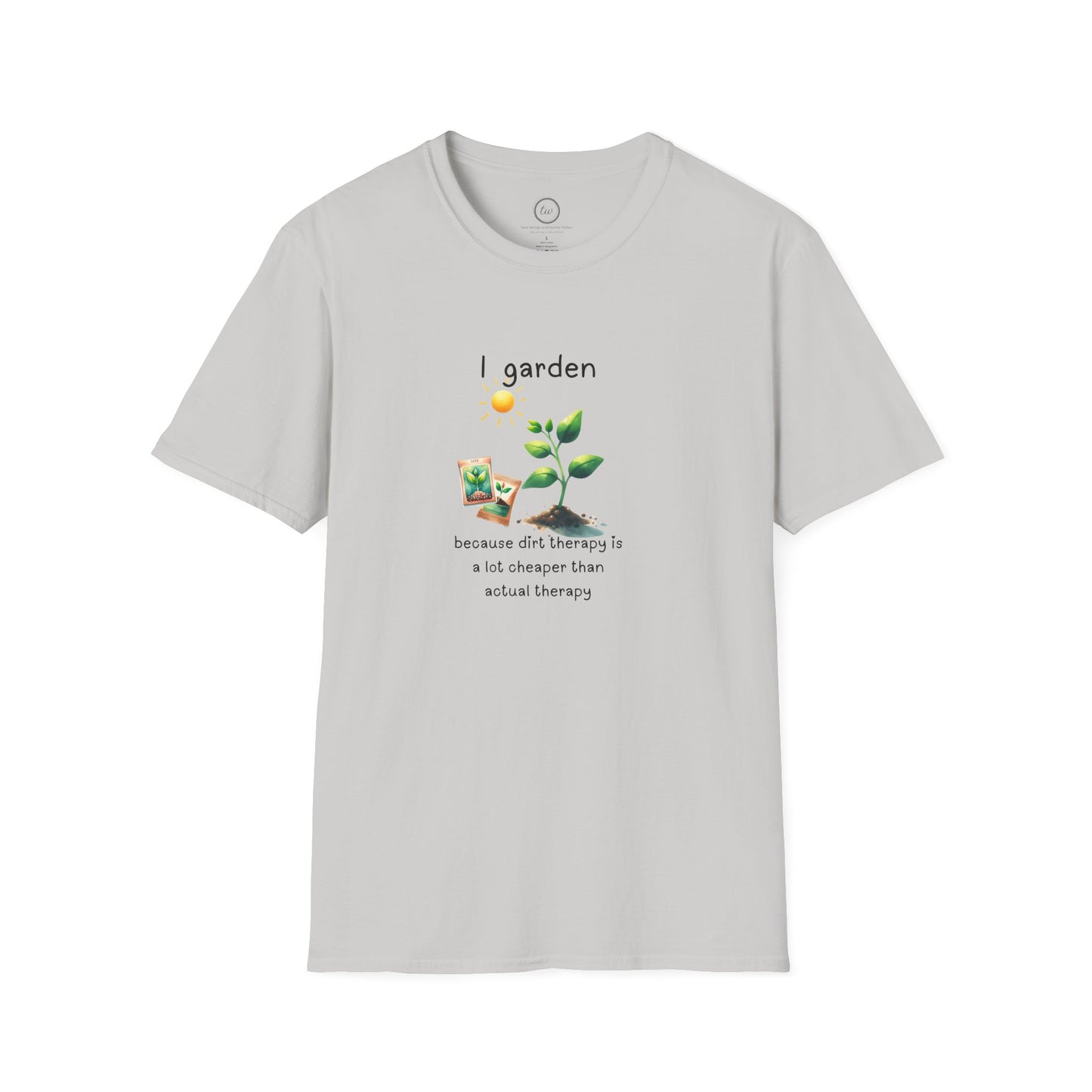 Dirt Therapy - T-Shirt