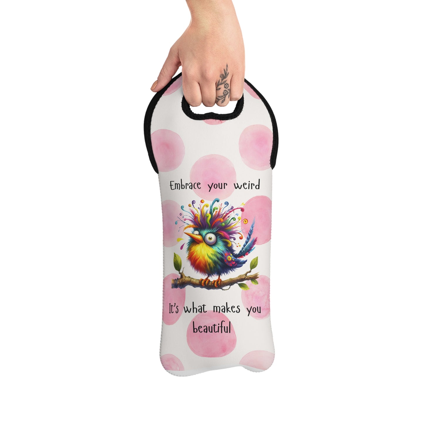 Embrace your Weird - Wine Tote