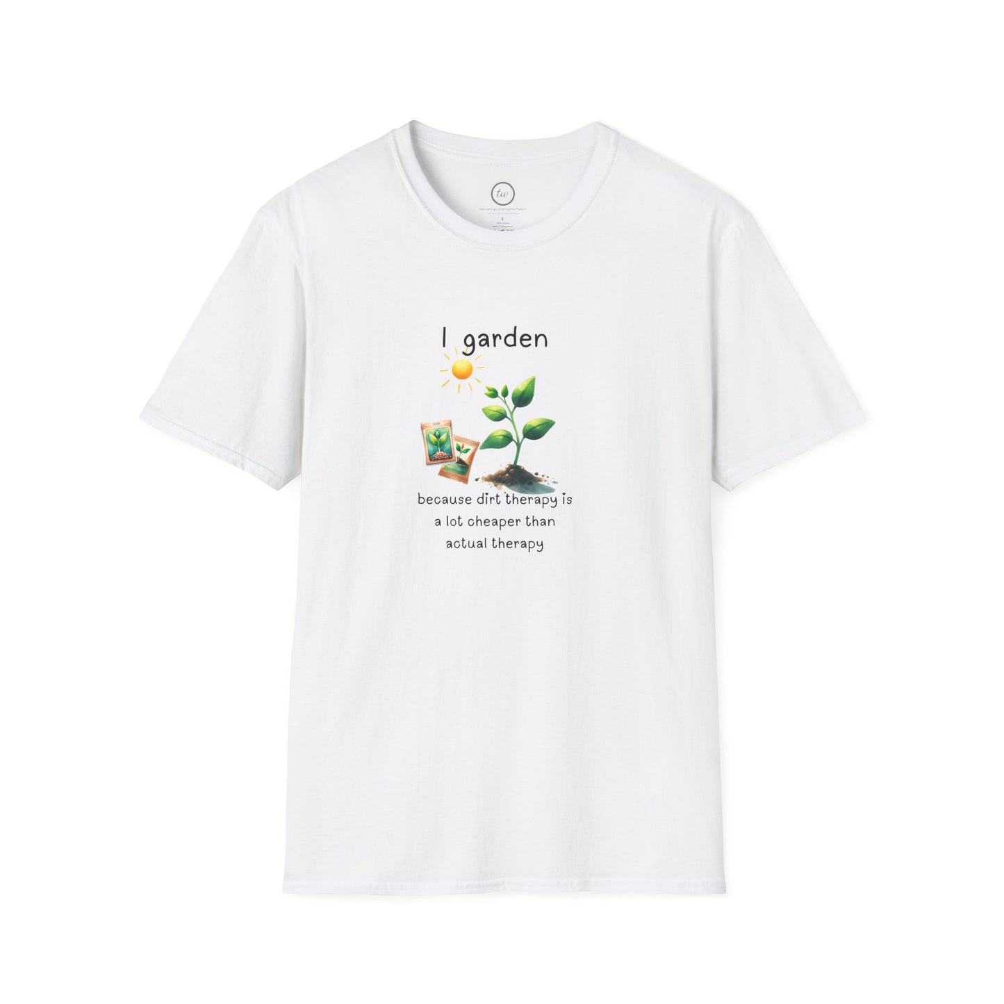 Dirt Therapy - T-Shirt