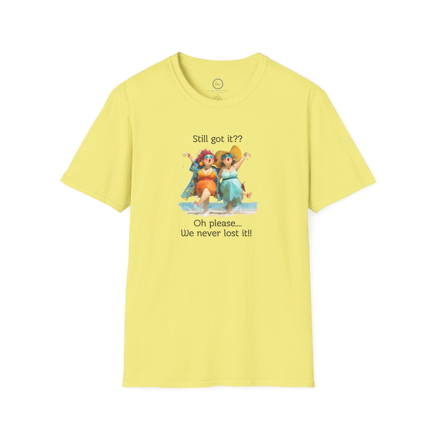 Never Lost It - T-shirt