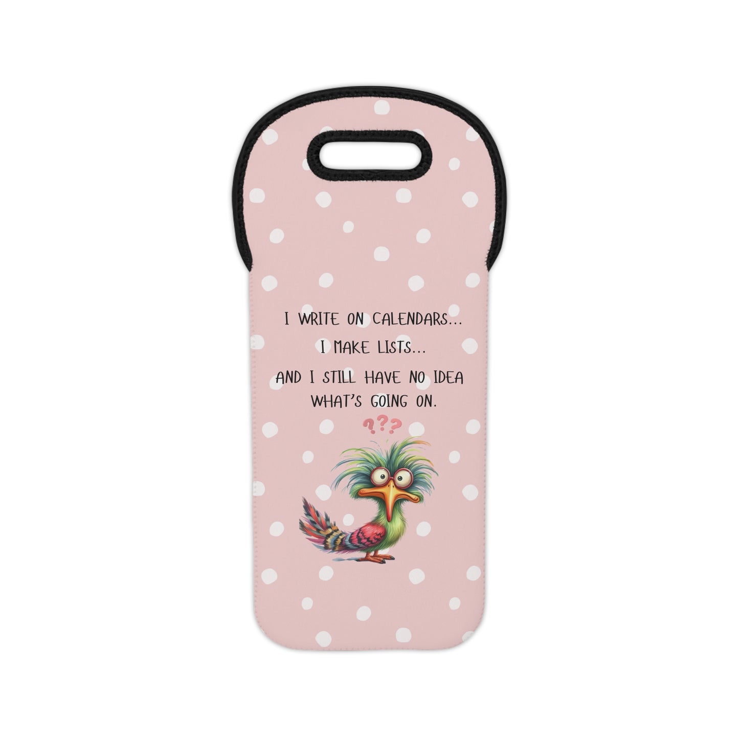 No Idea What's Going On - Wine Tote