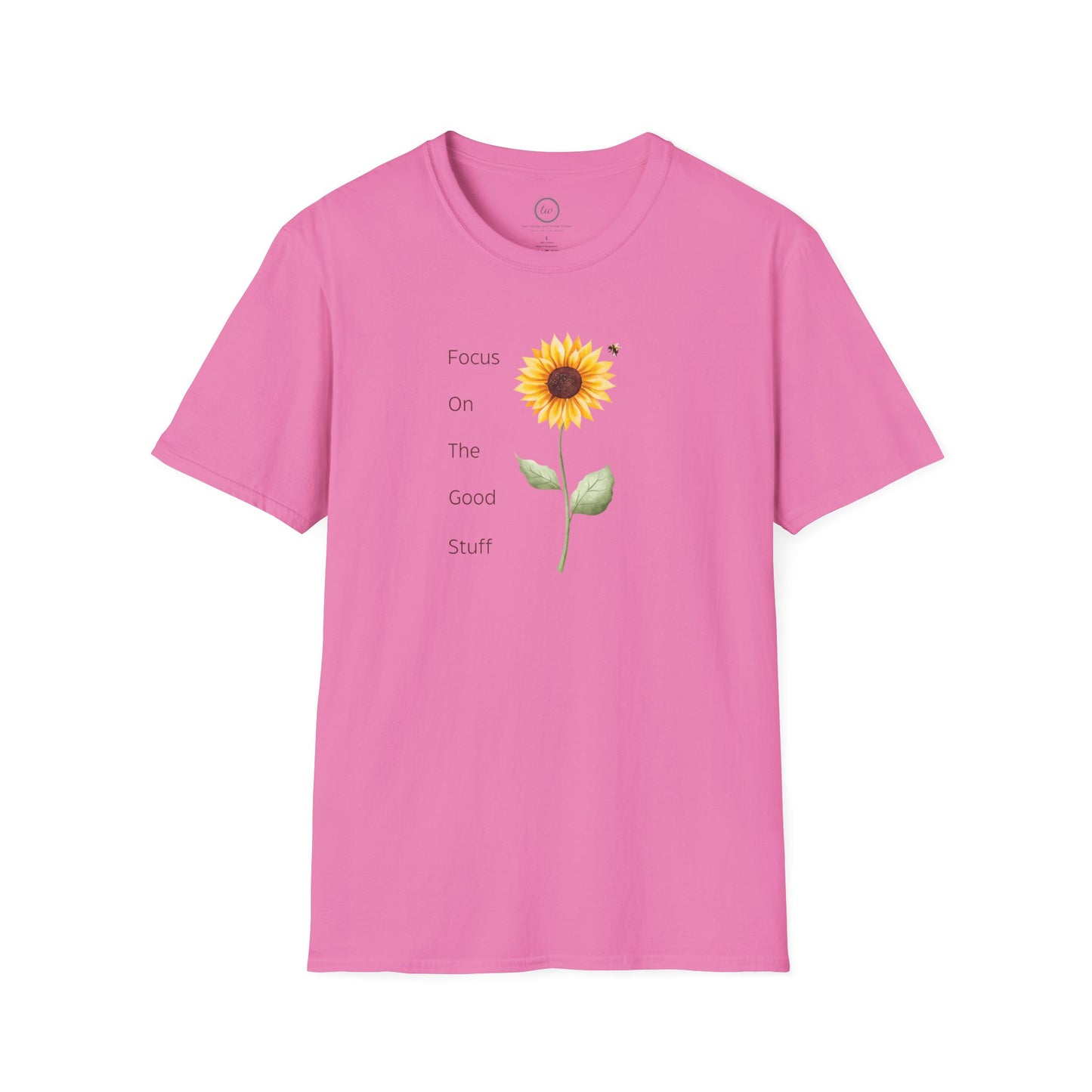 Focus on the Good Stuff - T-Shirt