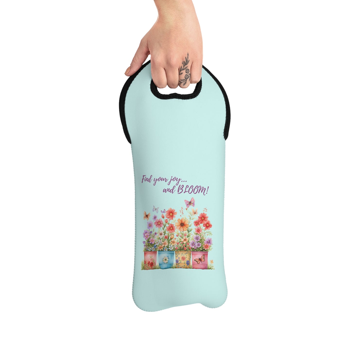 Find your joy and bloom - Wine Tote