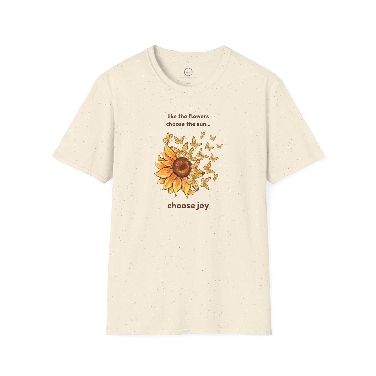 Choose Joy - T-Shirt