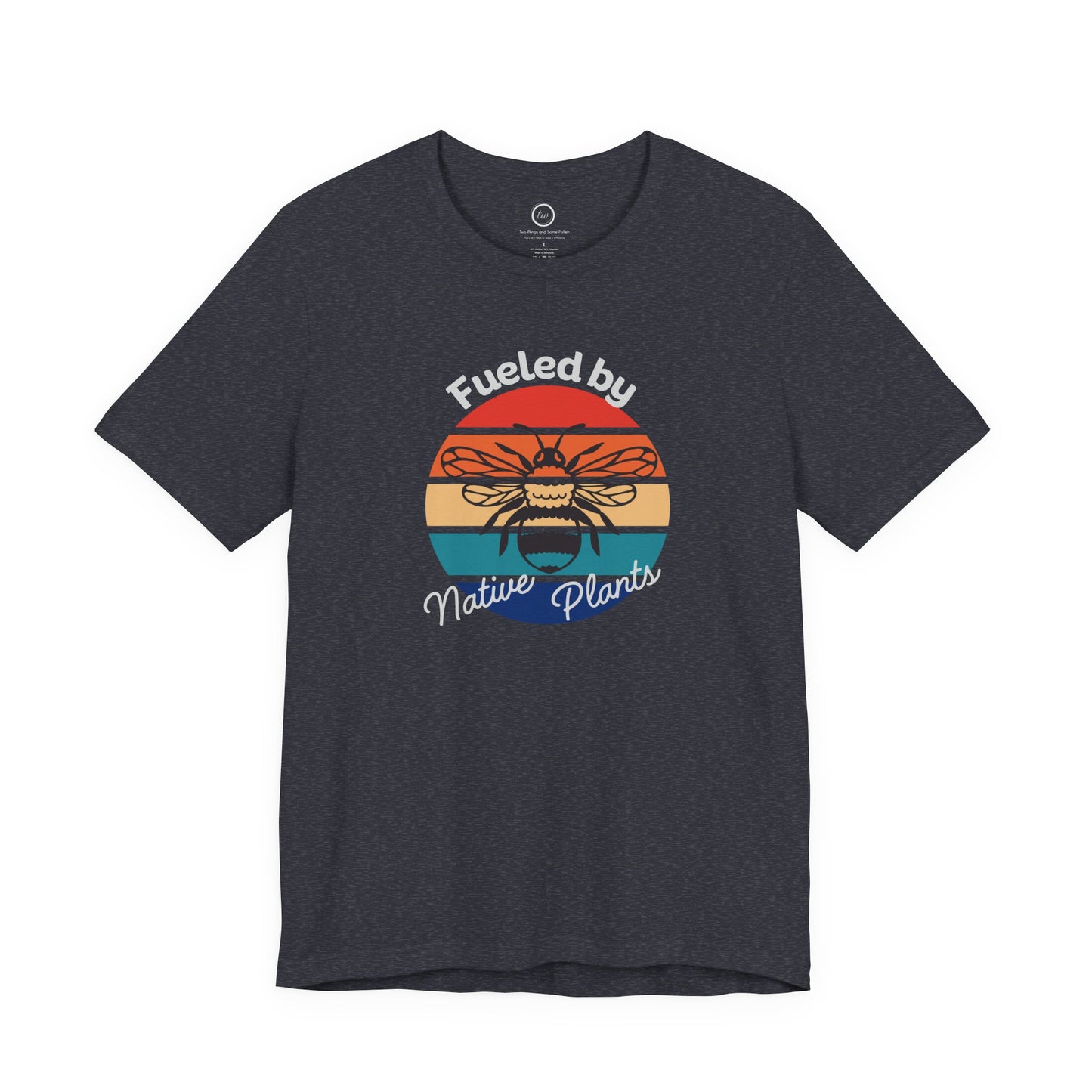 Fueled by Native Plants - Premium Tee