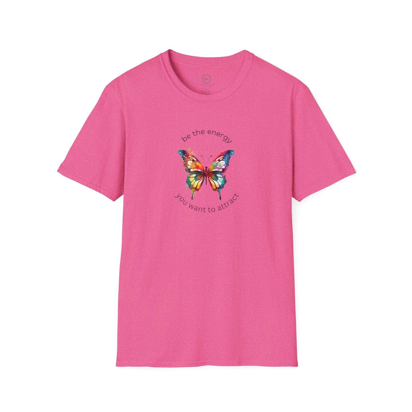 Be The Energy - T-Shirt