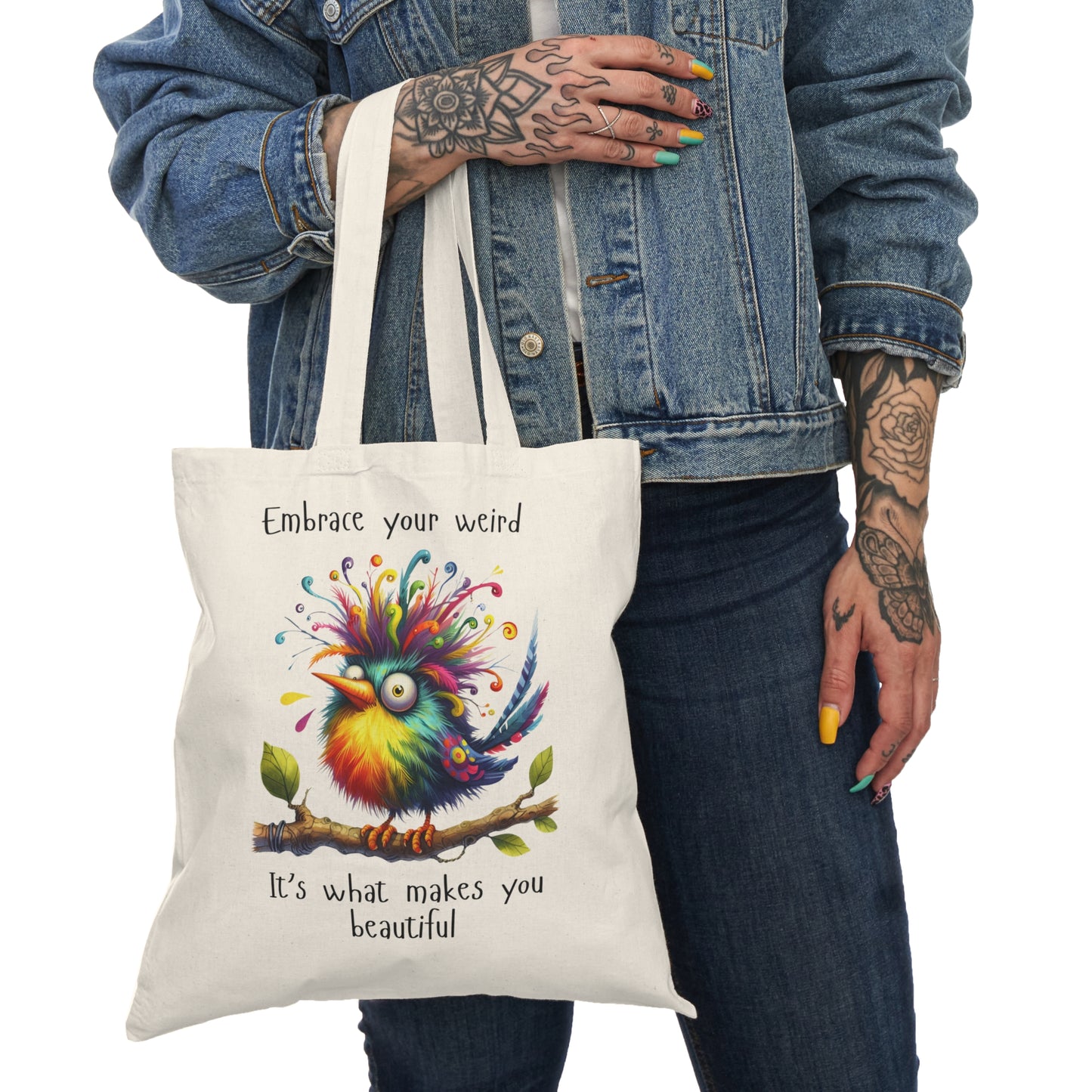 Embrace Your Weird - Tote Bag