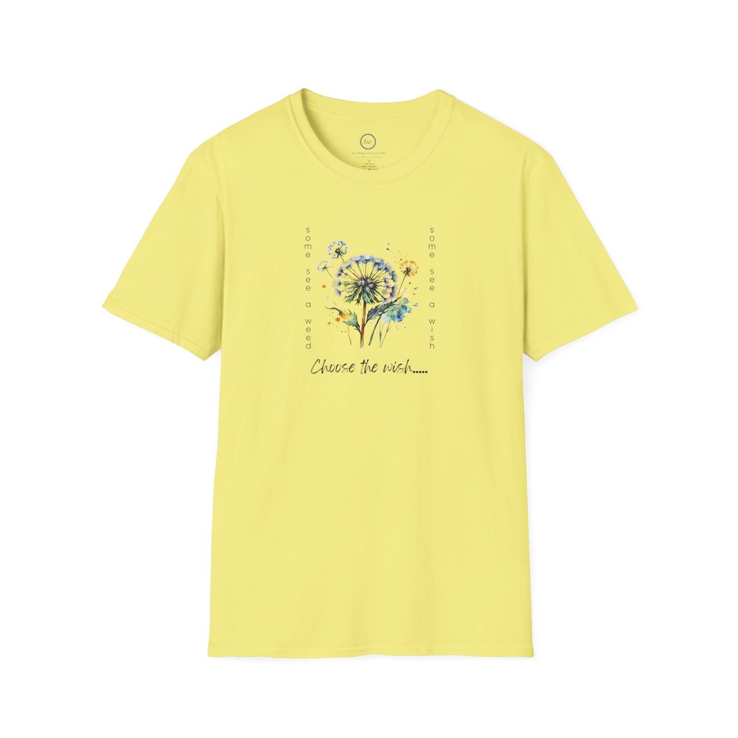 Choose the Wish - T-Shirt