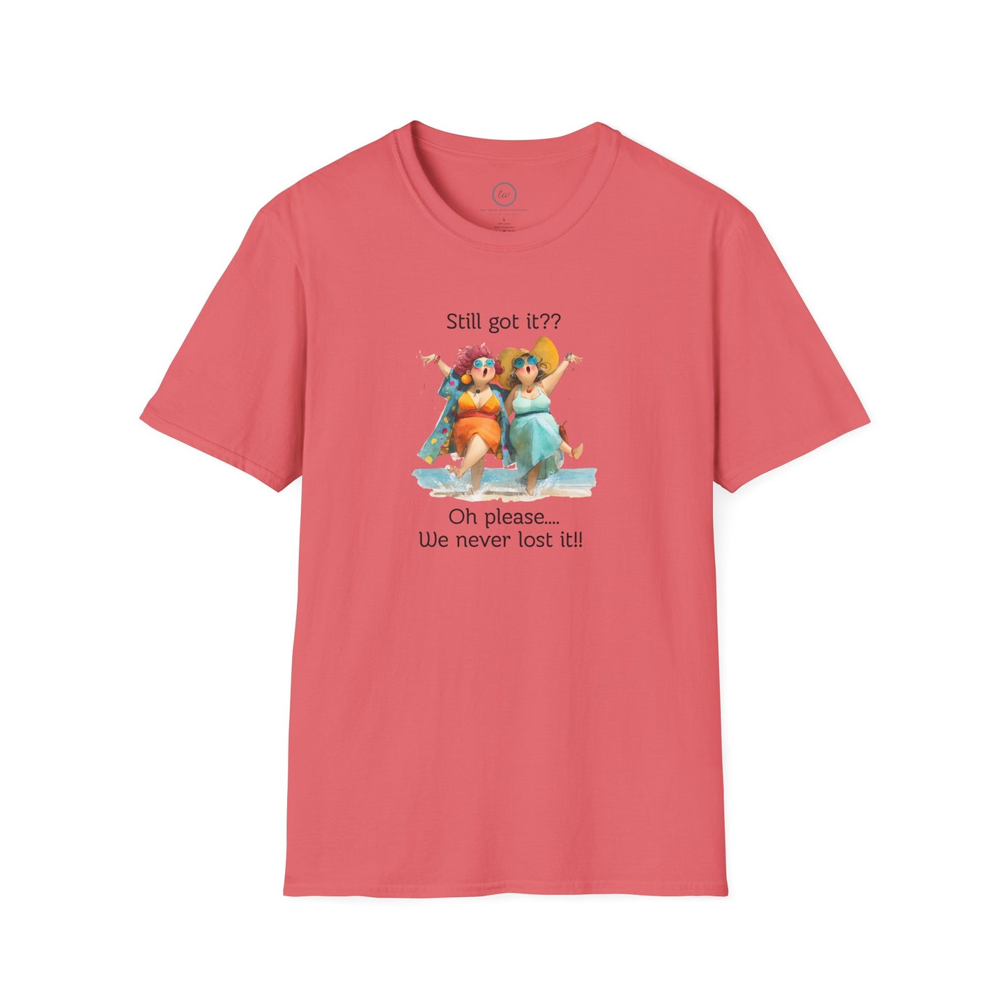 Never Lost It - T-shirt