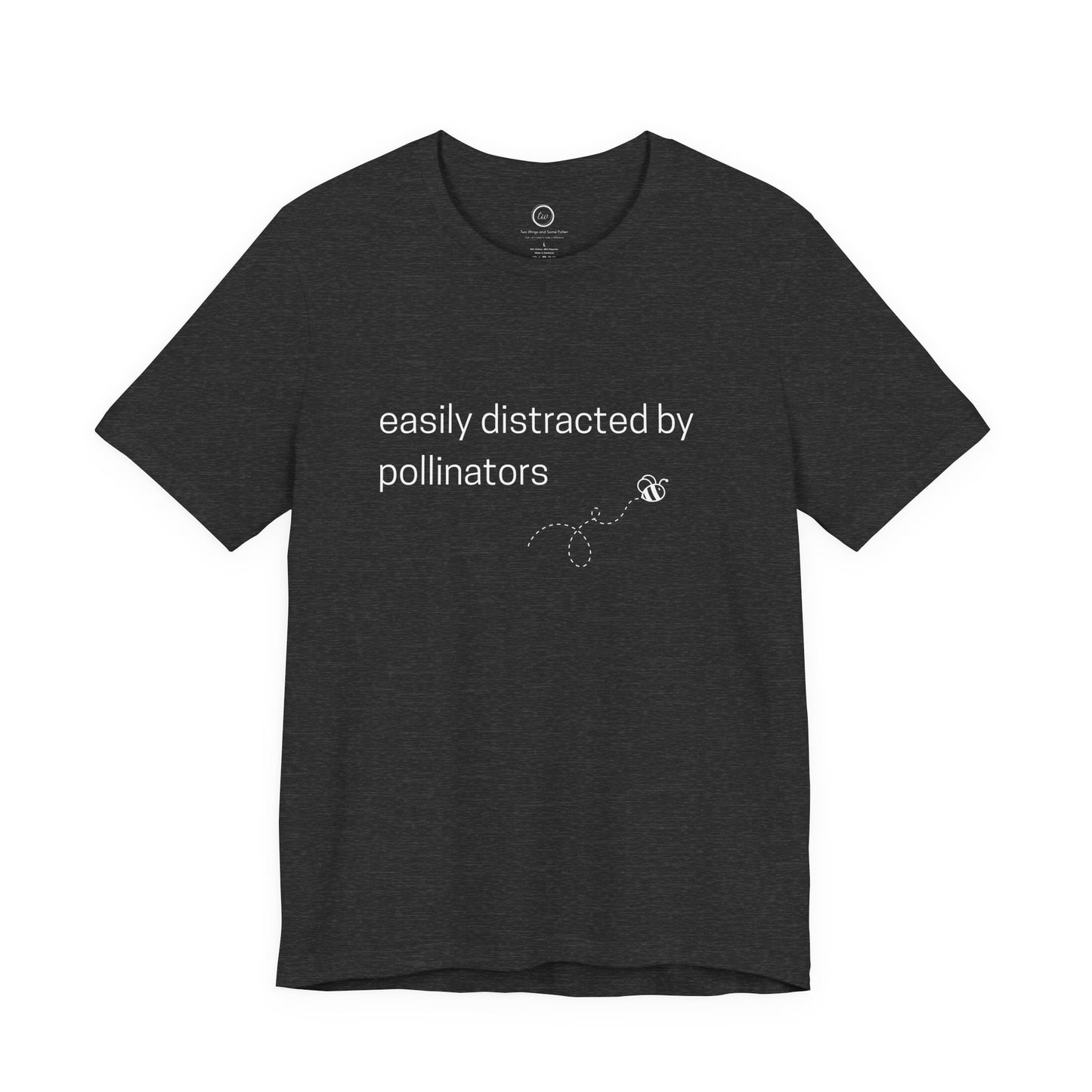 Easily Distracted by Pollinators - Premium Tee