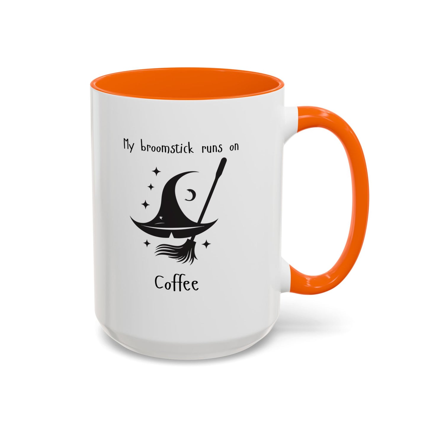 My Broomstick Runs On Coffee - Coffee/Tea Mug