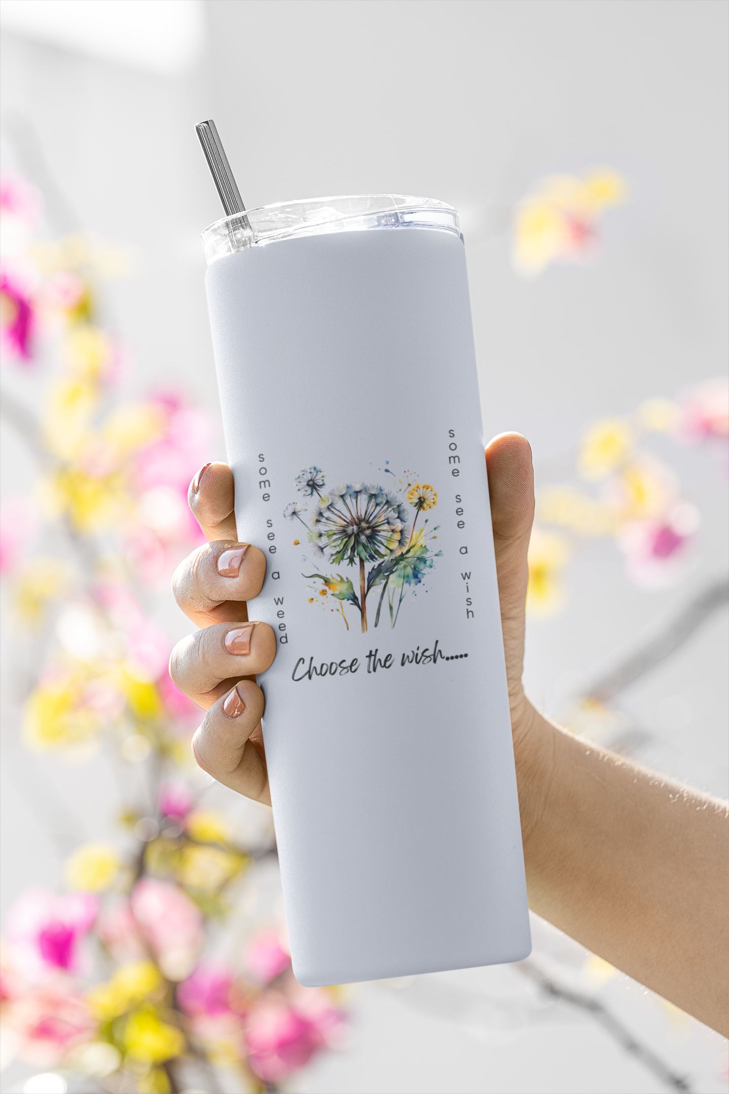 Choose the Wish - Skinny Tumbler with Straw