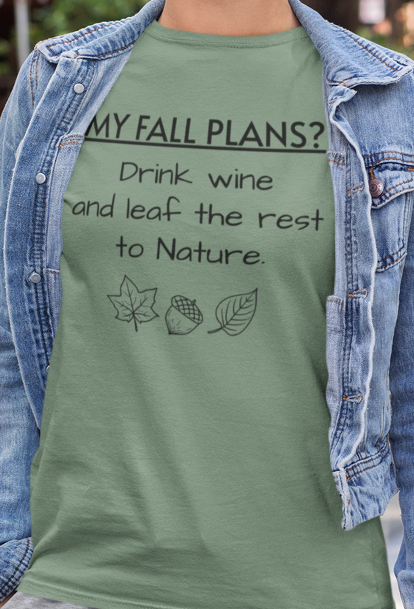 My Fall Plans Wine - Premium Tee