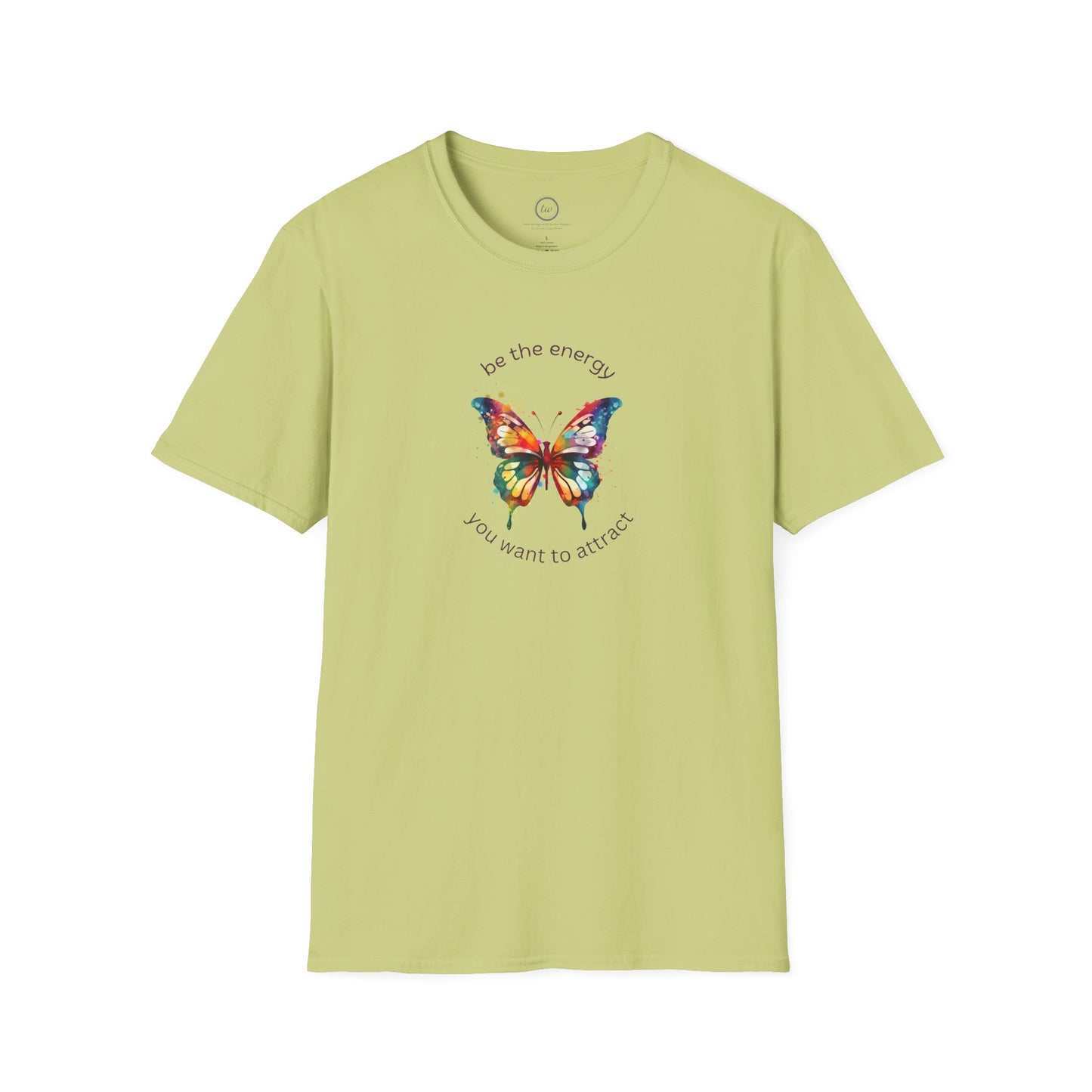 Be The Energy - T-Shirt