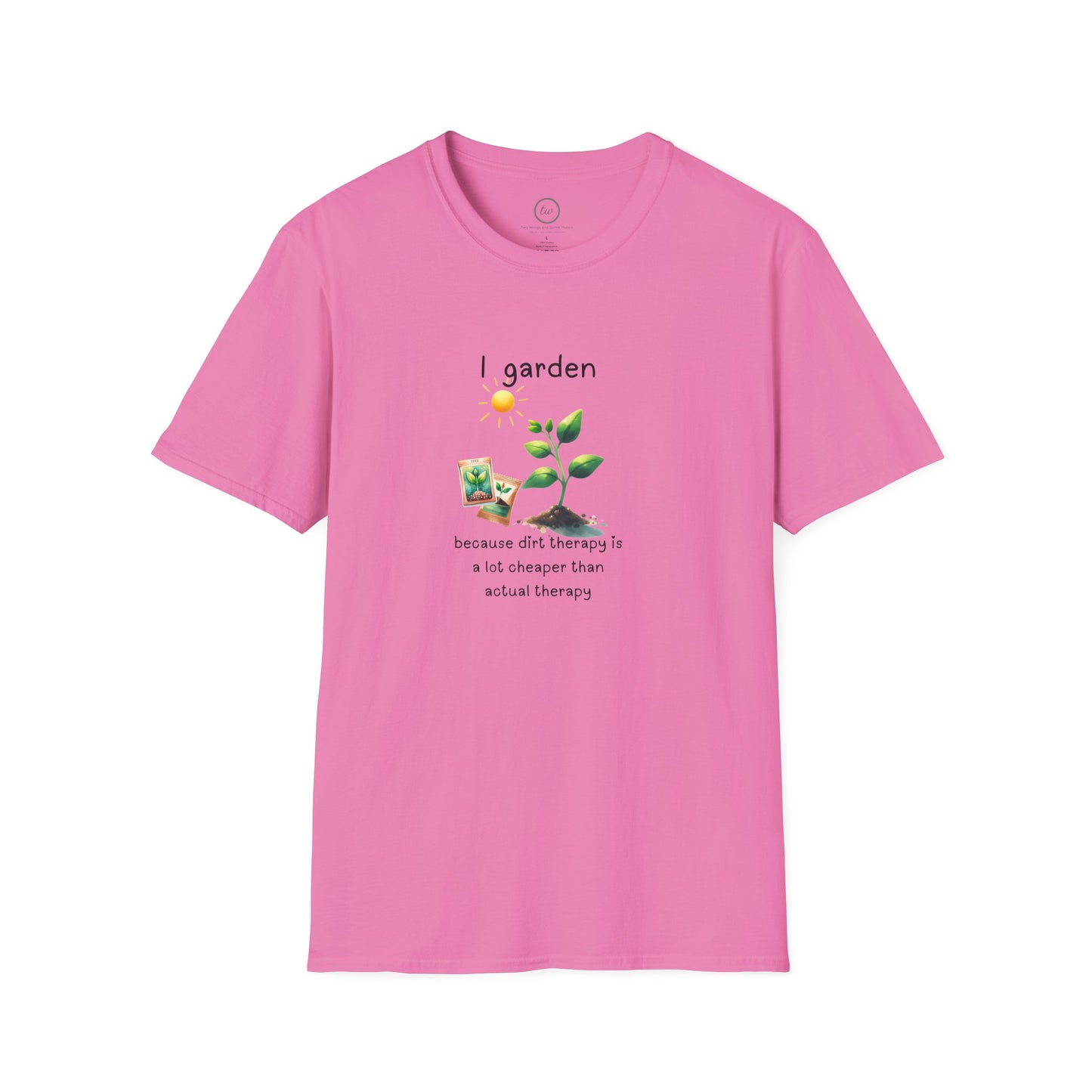 Dirt Therapy - T-Shirt
