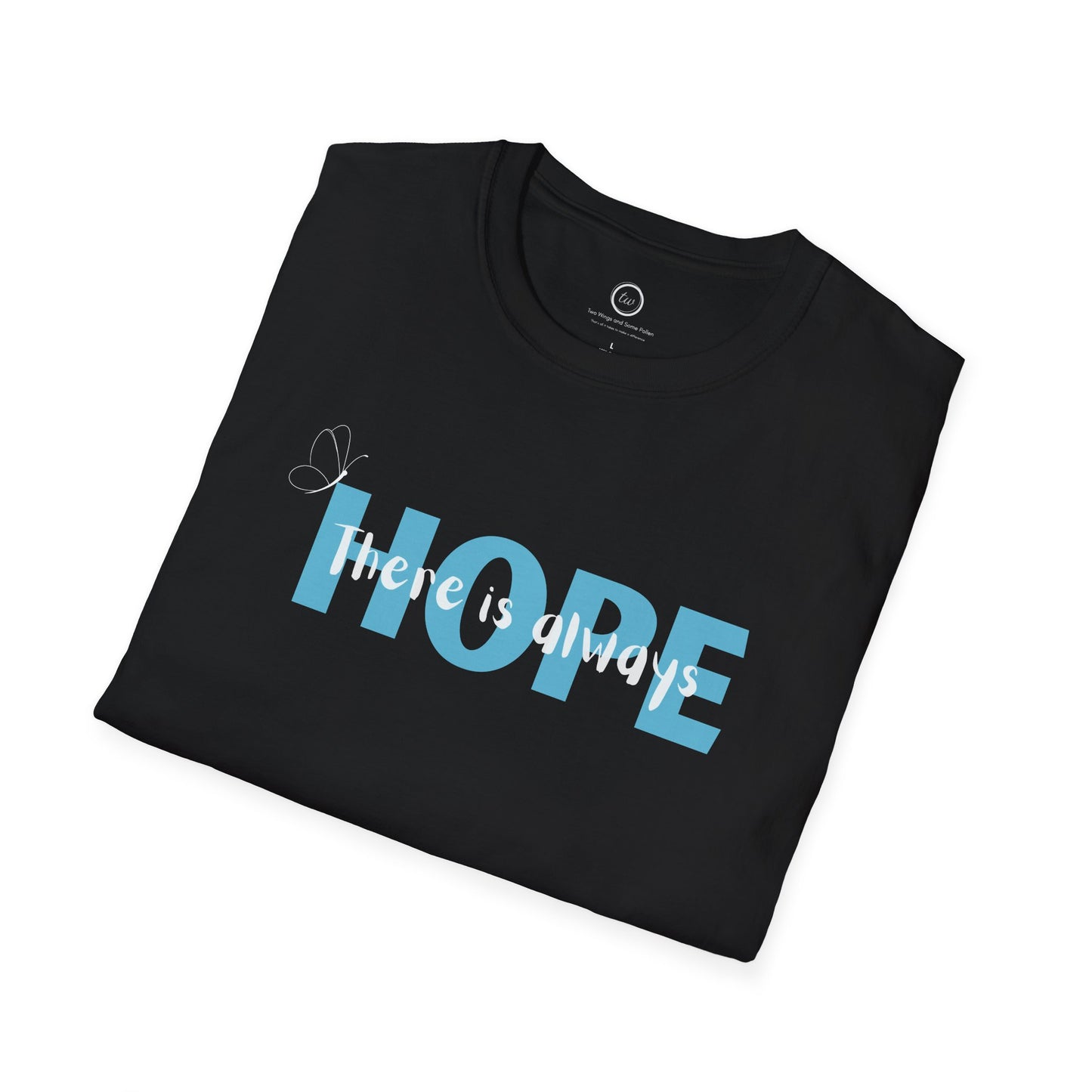 Always Hope - T-Shirt