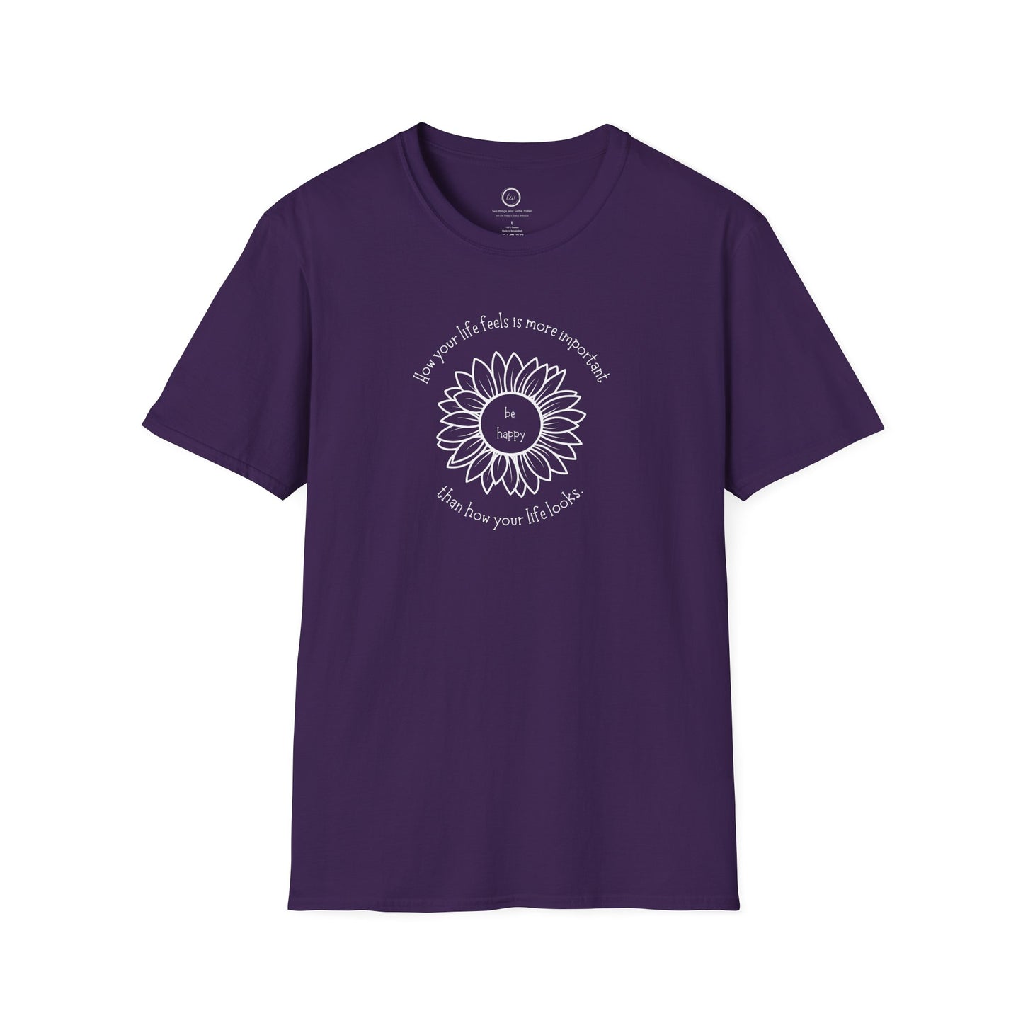 Be Happy - T-Shirt