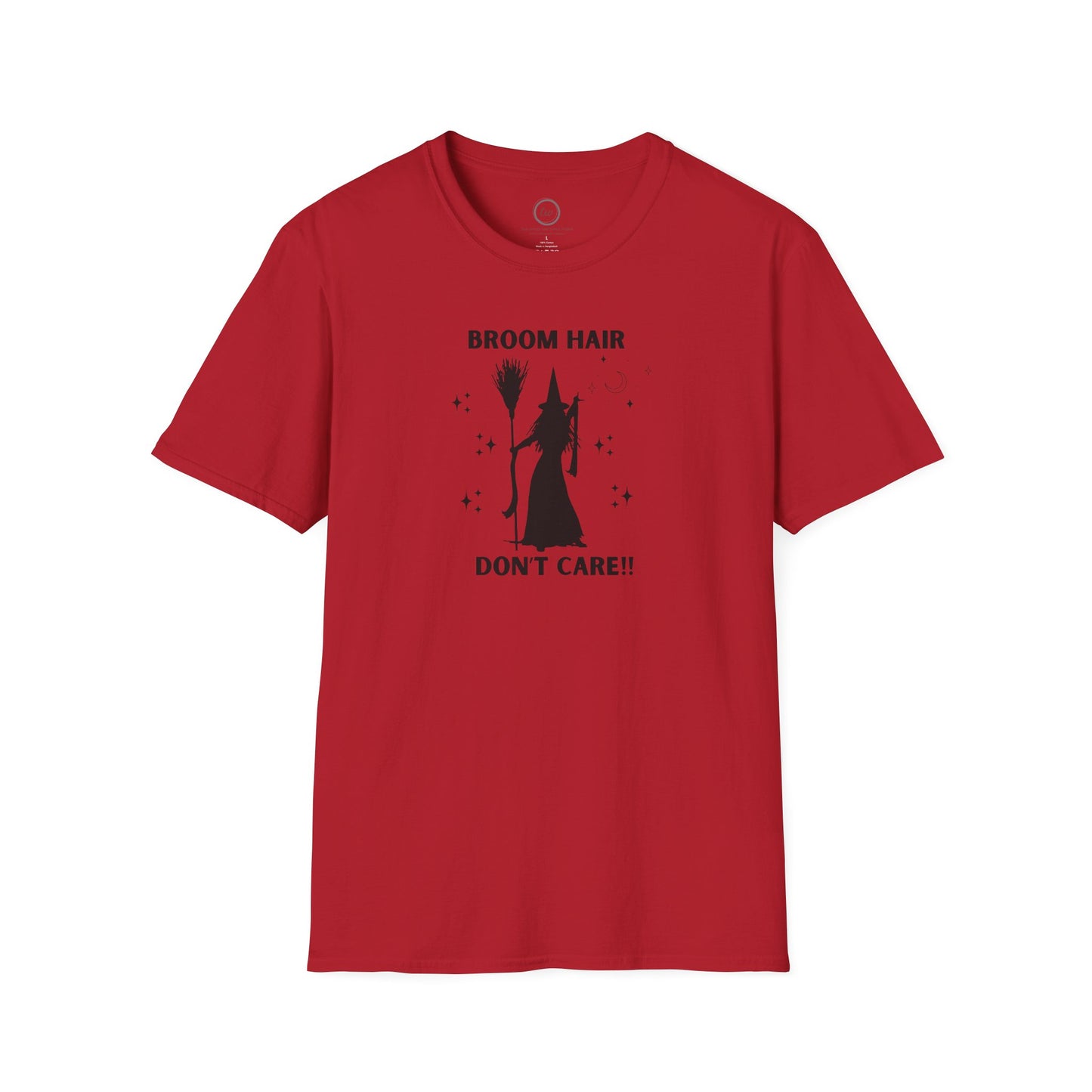 Broom Hair Don't Care - T-Shirt