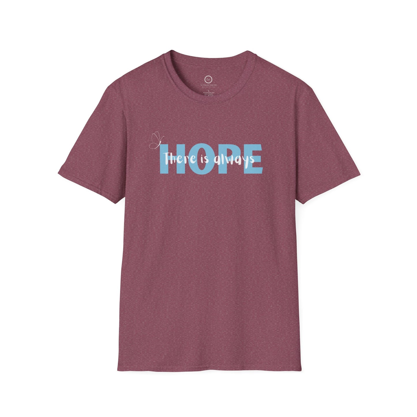 Always Hope - T-Shirt