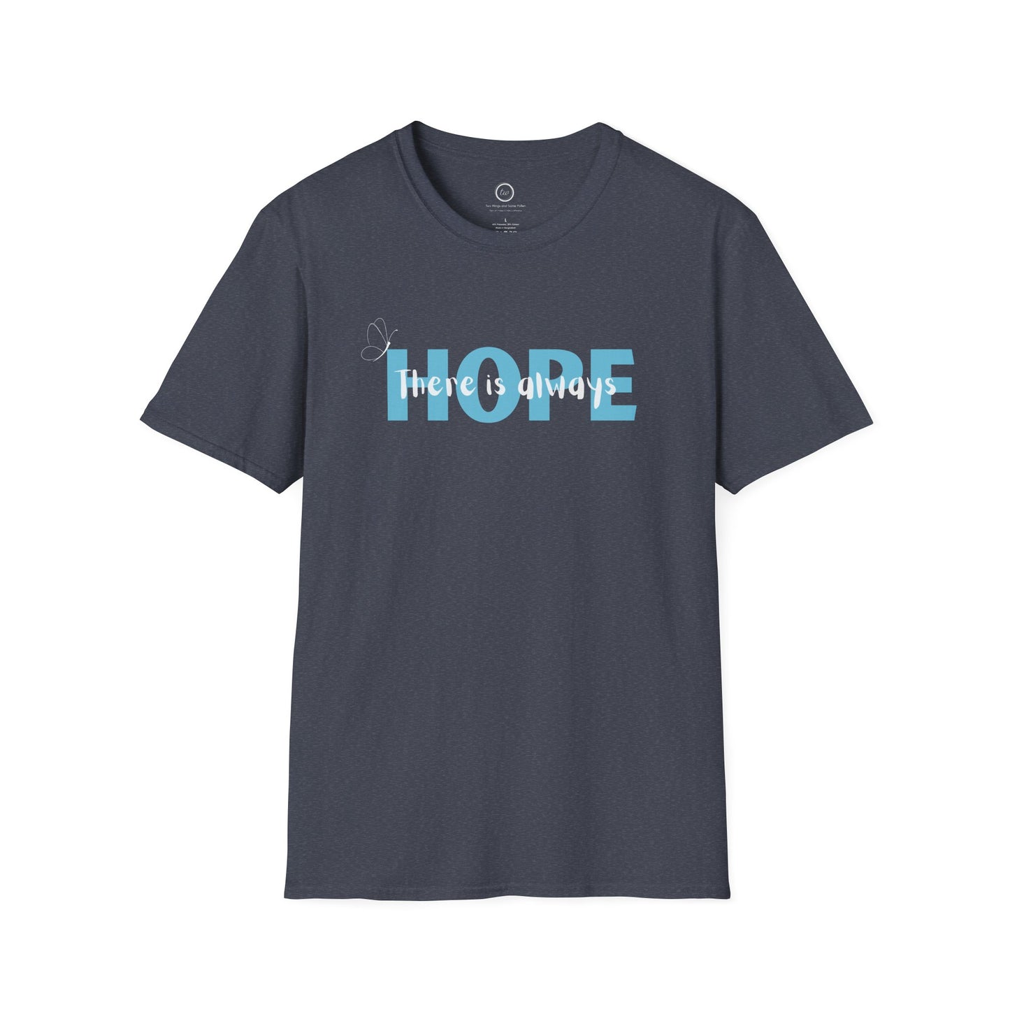 Always Hope - T-Shirt