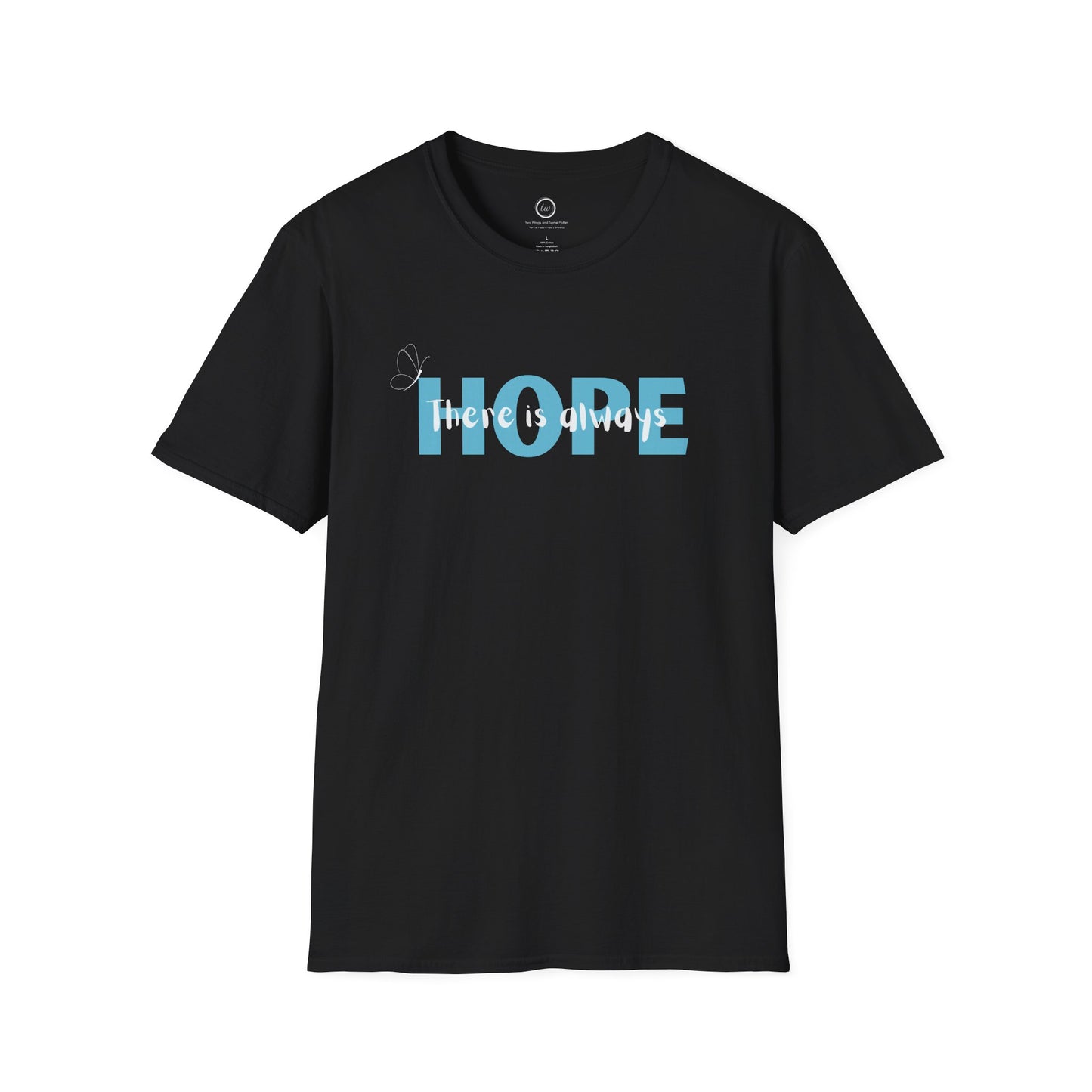 Always Hope - T-Shirt