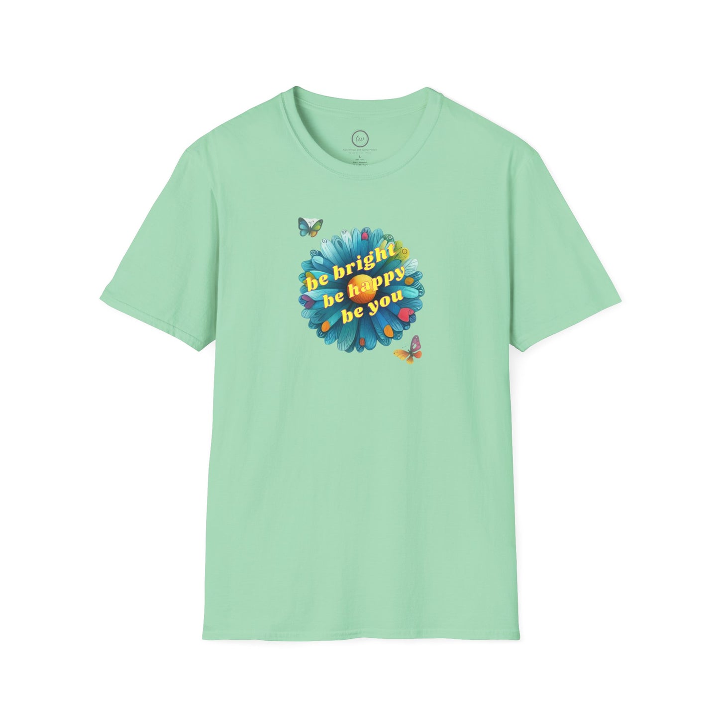 Be Bright Be You - T-Shirt