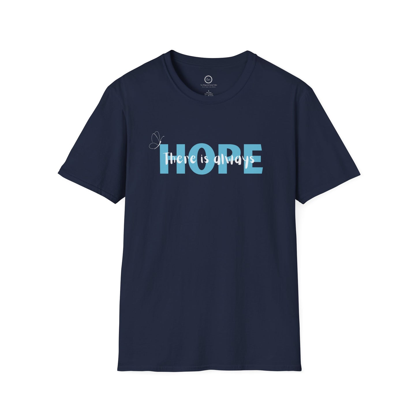 Always Hope - T-Shirt