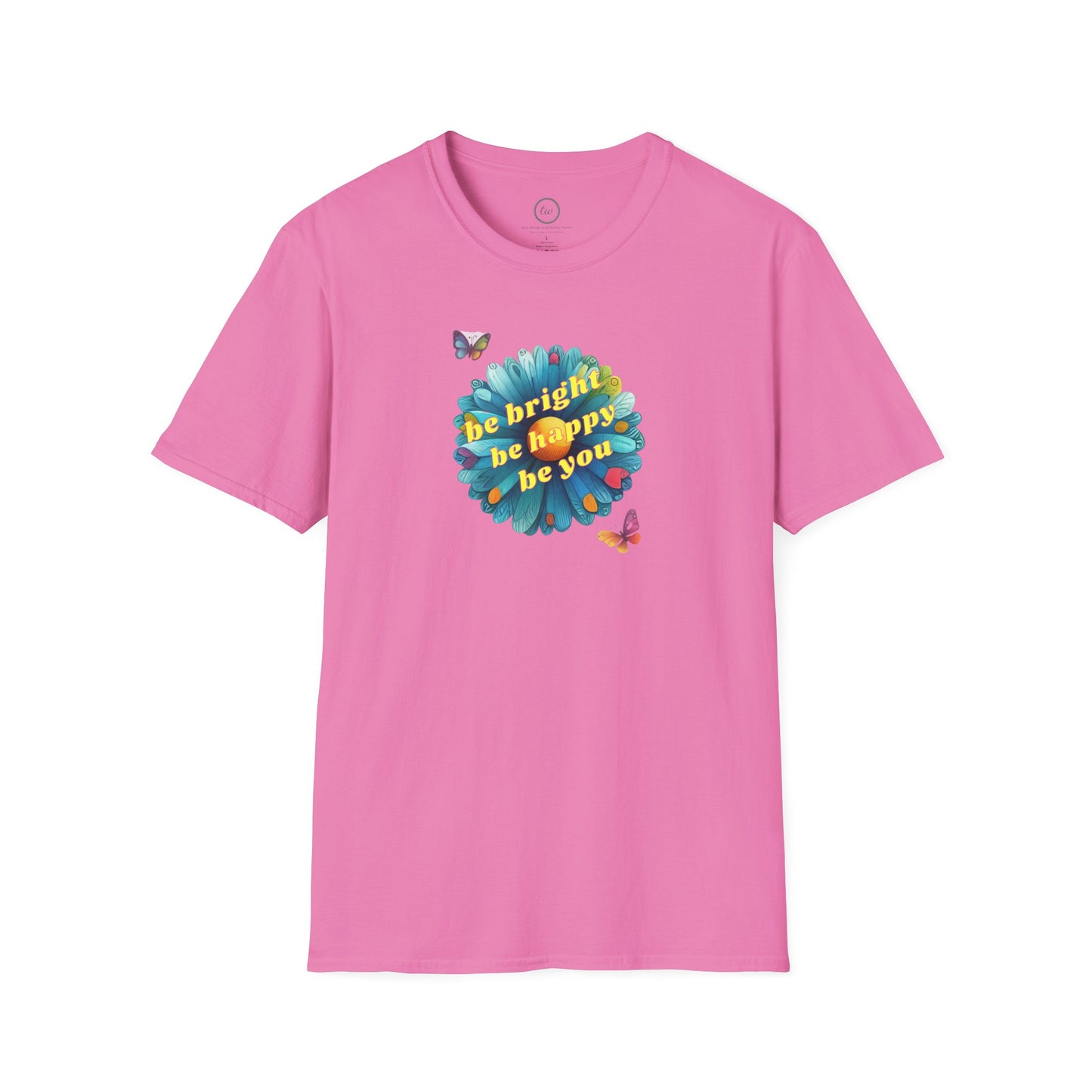 Be Bright Be You - T-Shirt
