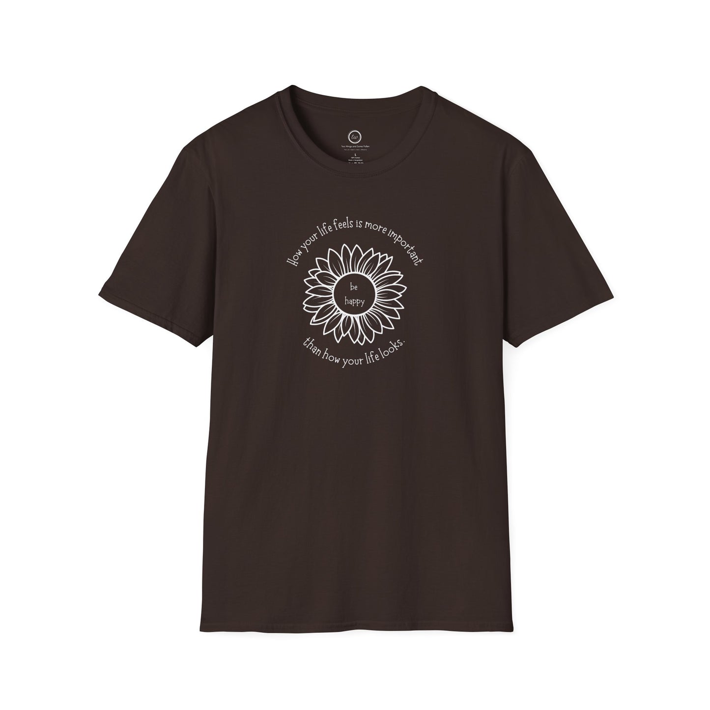 Be Happy - T-Shirt
