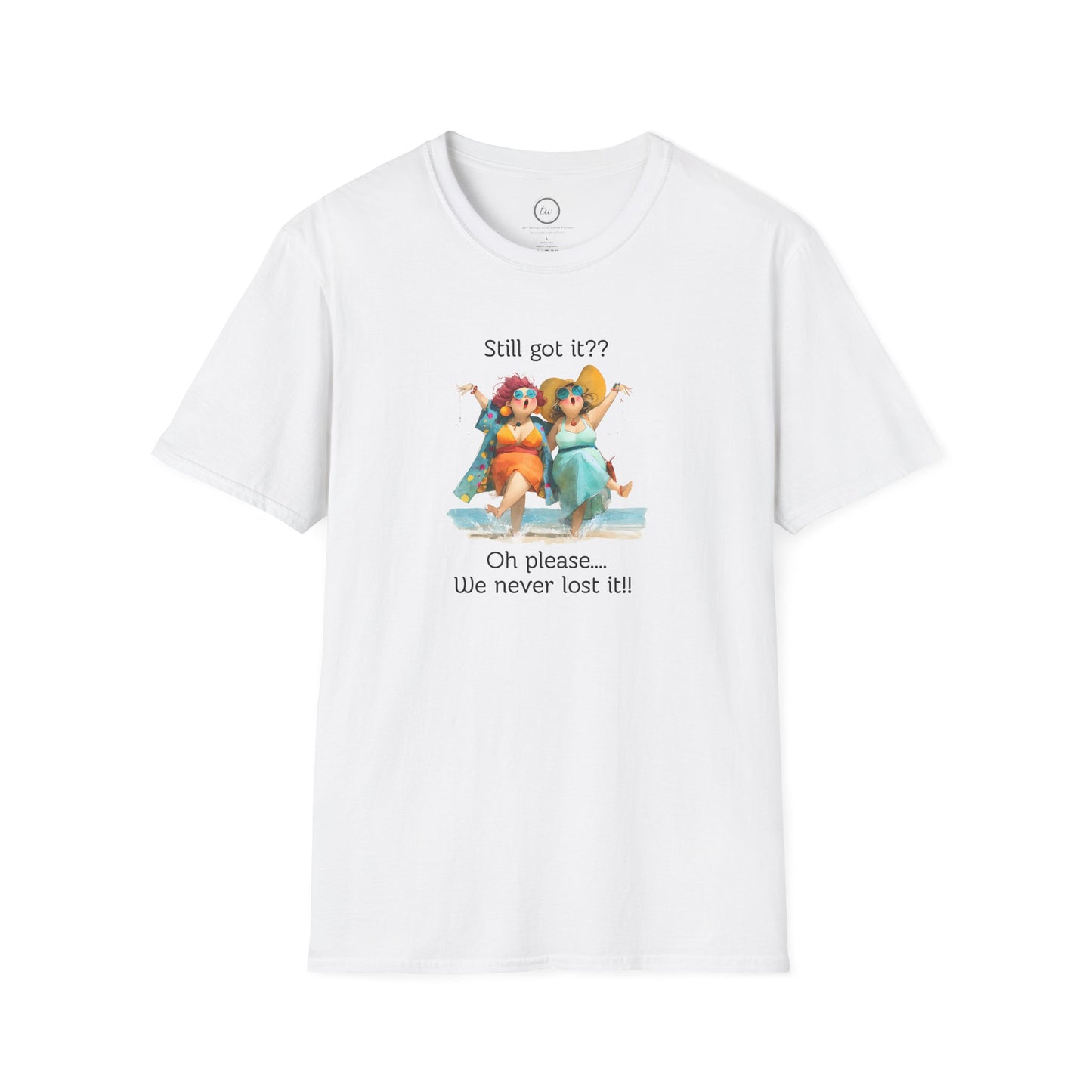 Never Lost It - T-shirt