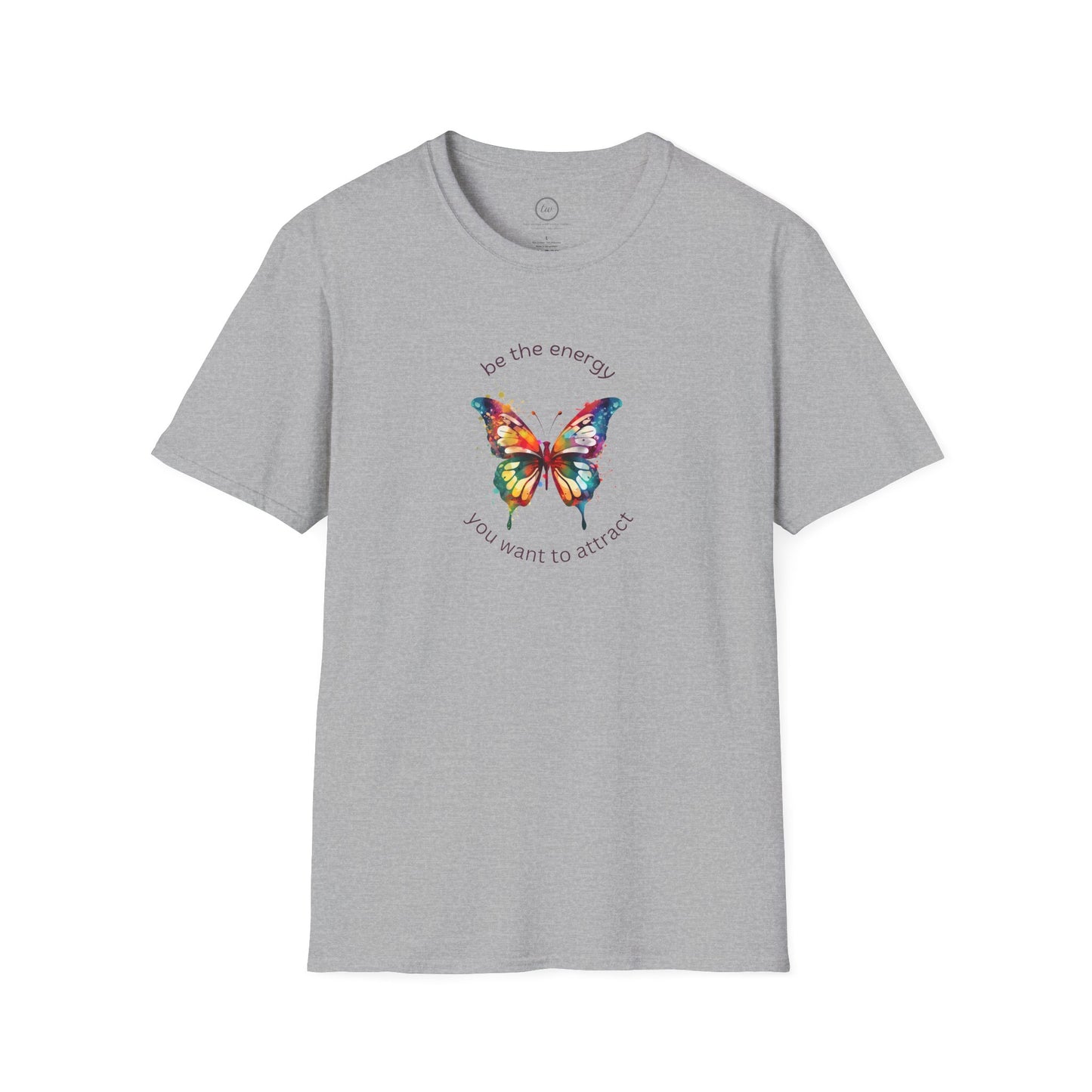 Be The Energy - T-Shirt