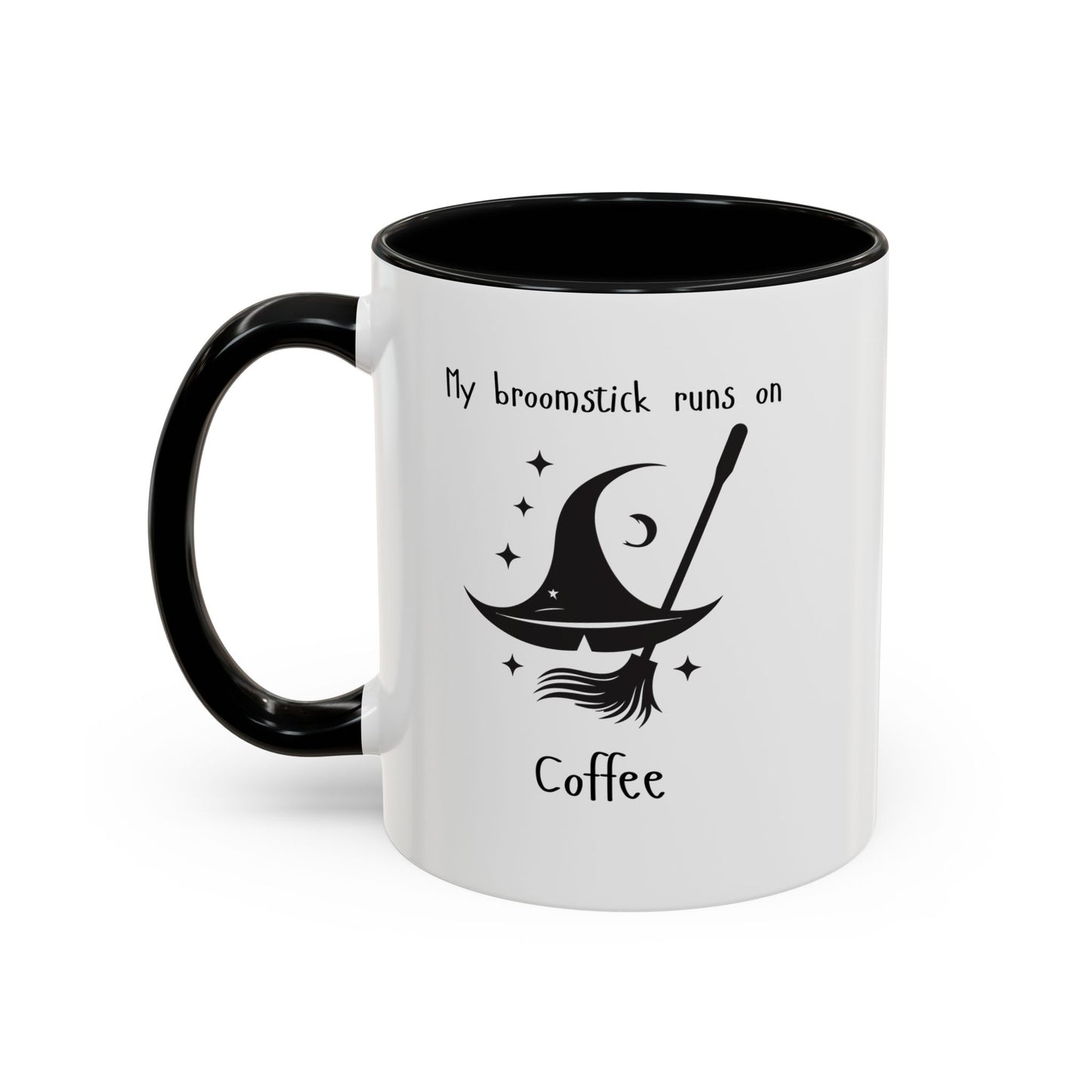 My Broomstick Runs On Coffee - Coffee/Tea Mug