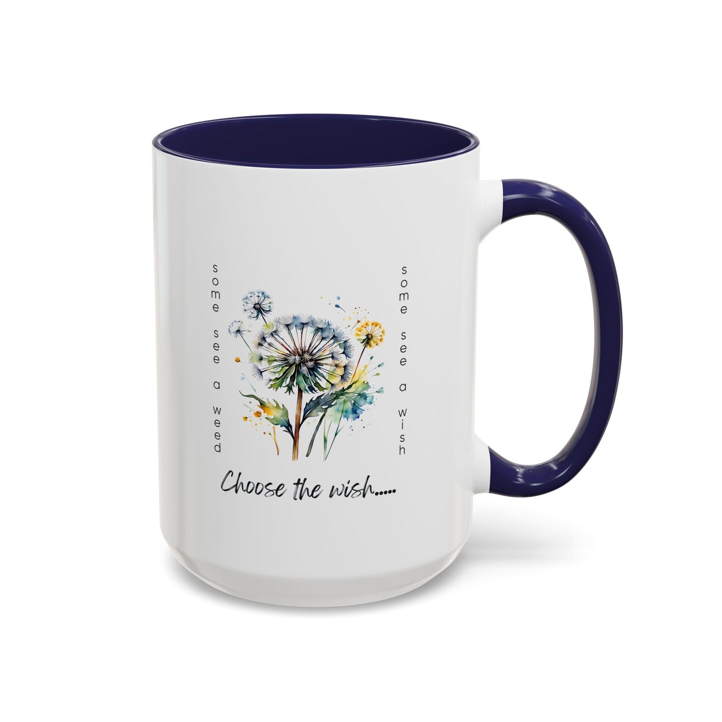 Choose the Wish - Coffee/Tea Mug