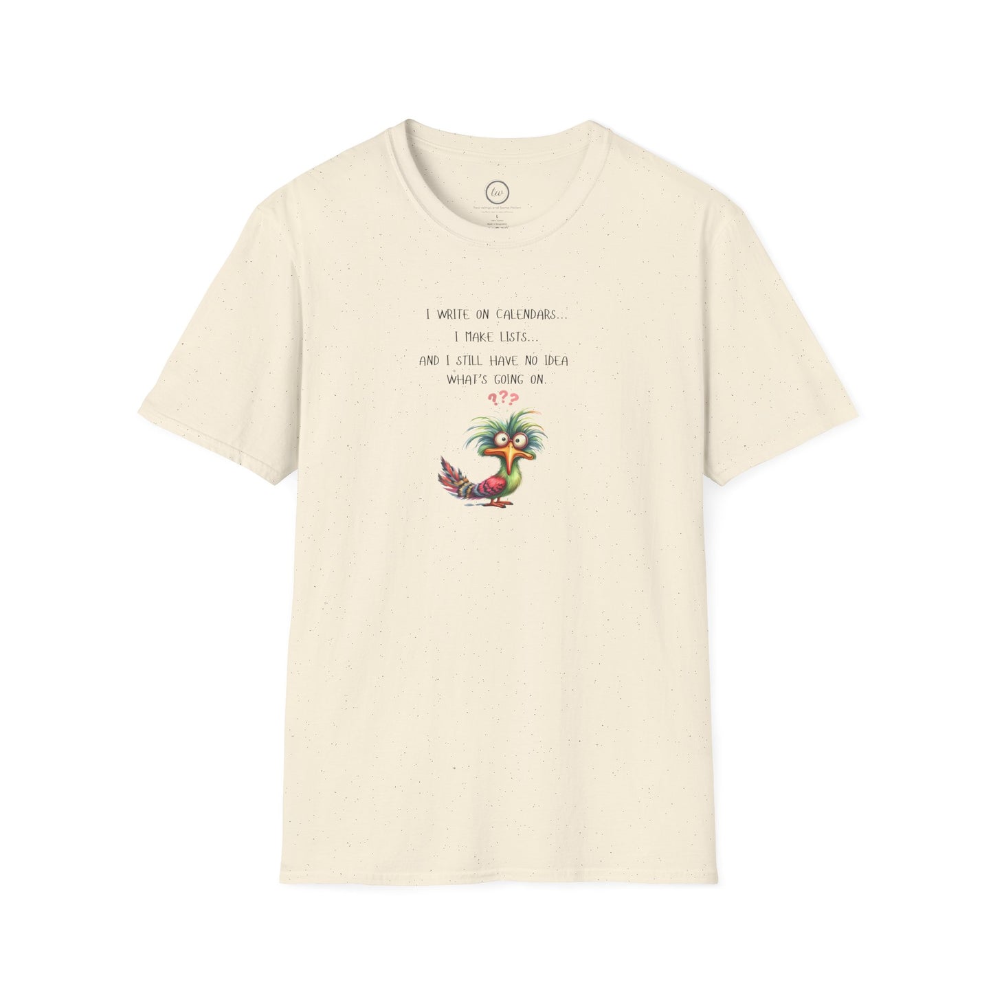 No Idea What's Going On - T-Shirt