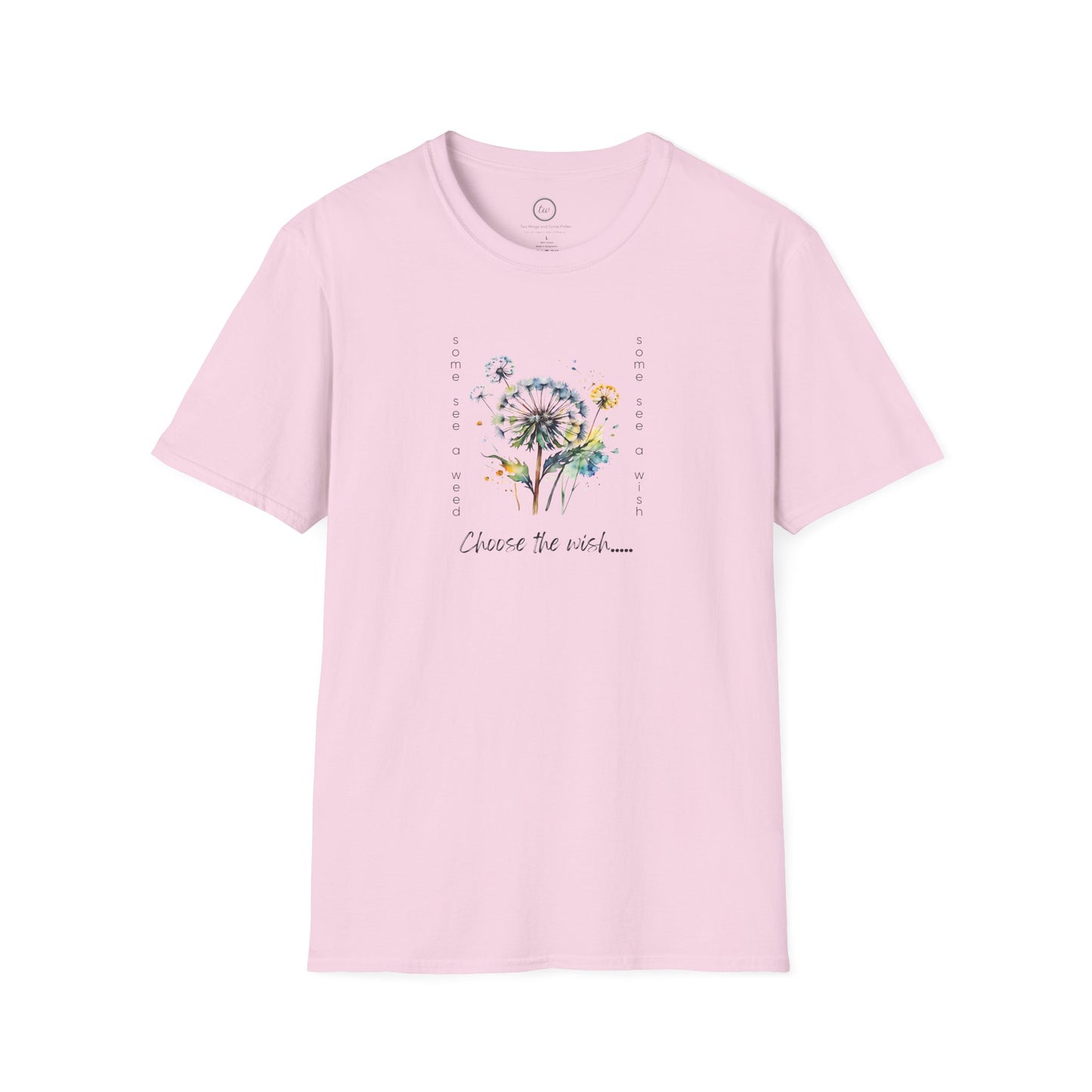 Choose the Wish - T-Shirt