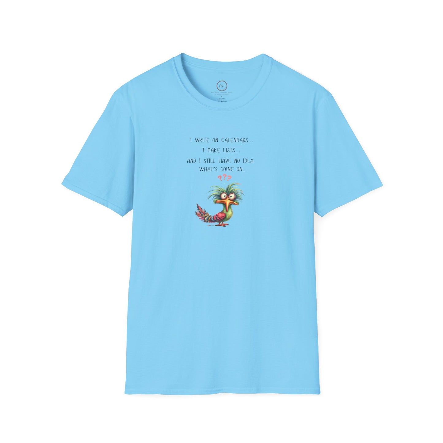 No Idea What's Going On - T-Shirt