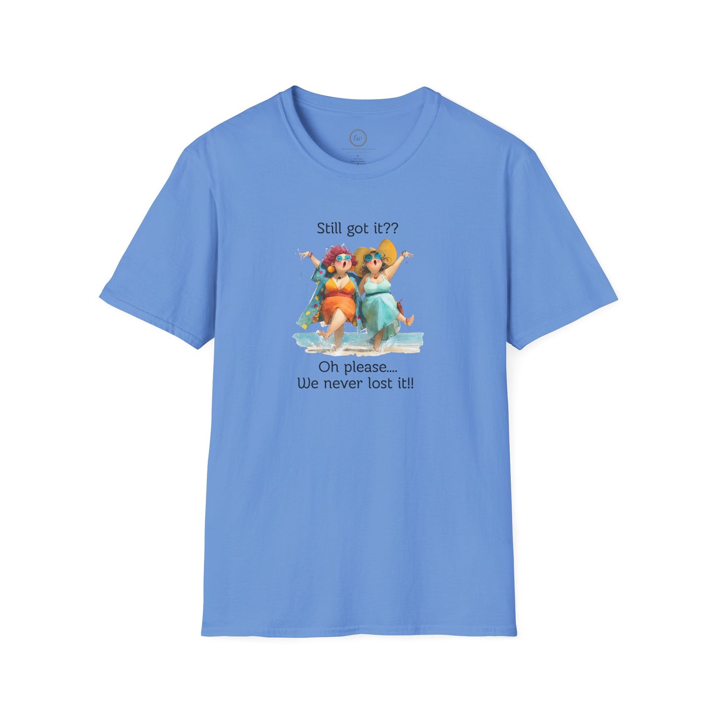 Never Lost It - T-shirt