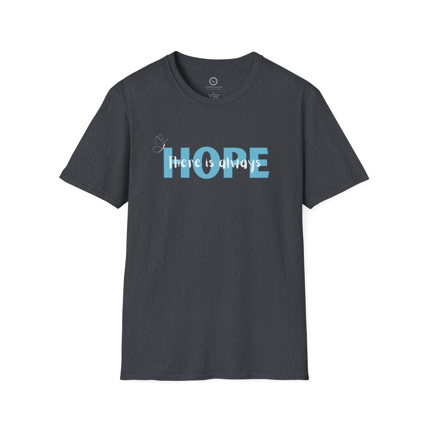 Always Hope - T-Shirt