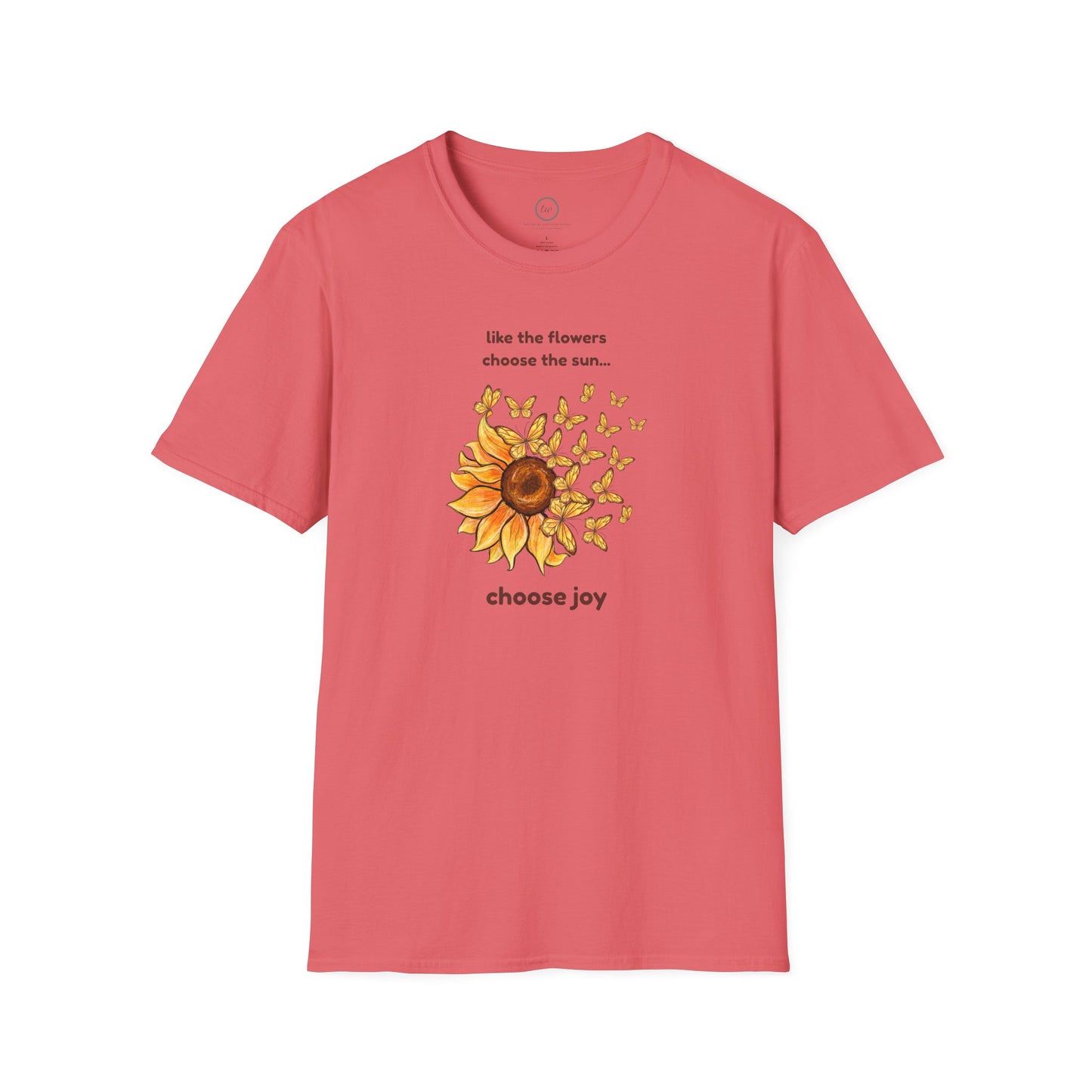 Choose Joy - T-Shirt