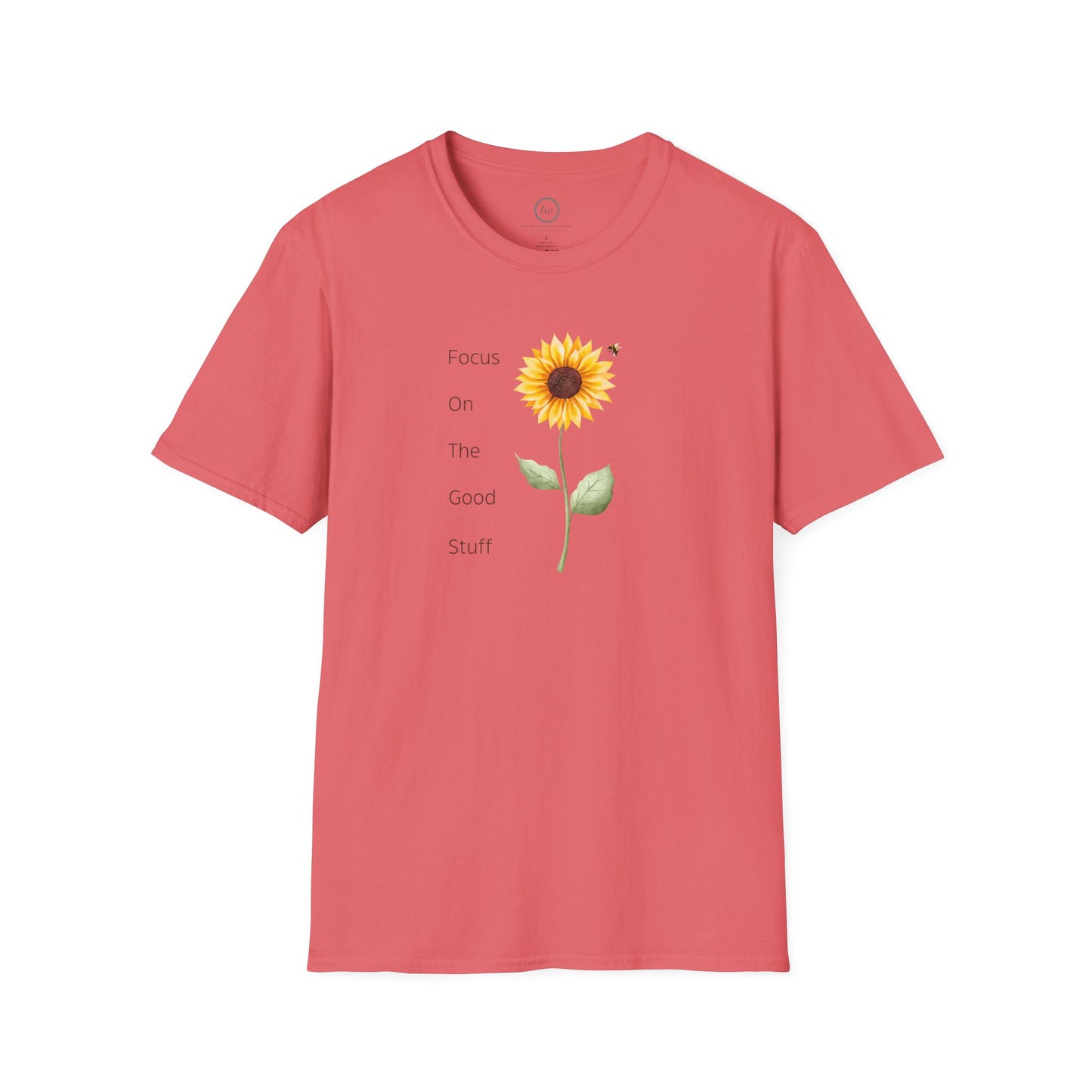 Focus on the Good Stuff - T-Shirt