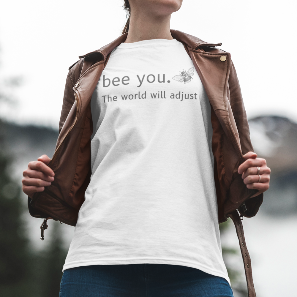 Bee You - Premium Tee