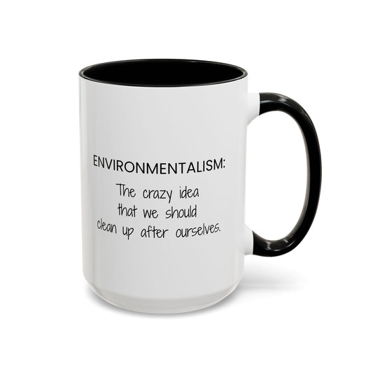 Environmentalism Coffee/Tea Mug 15oz