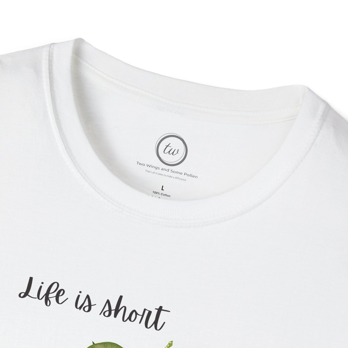 Life is Short - T-Shirt