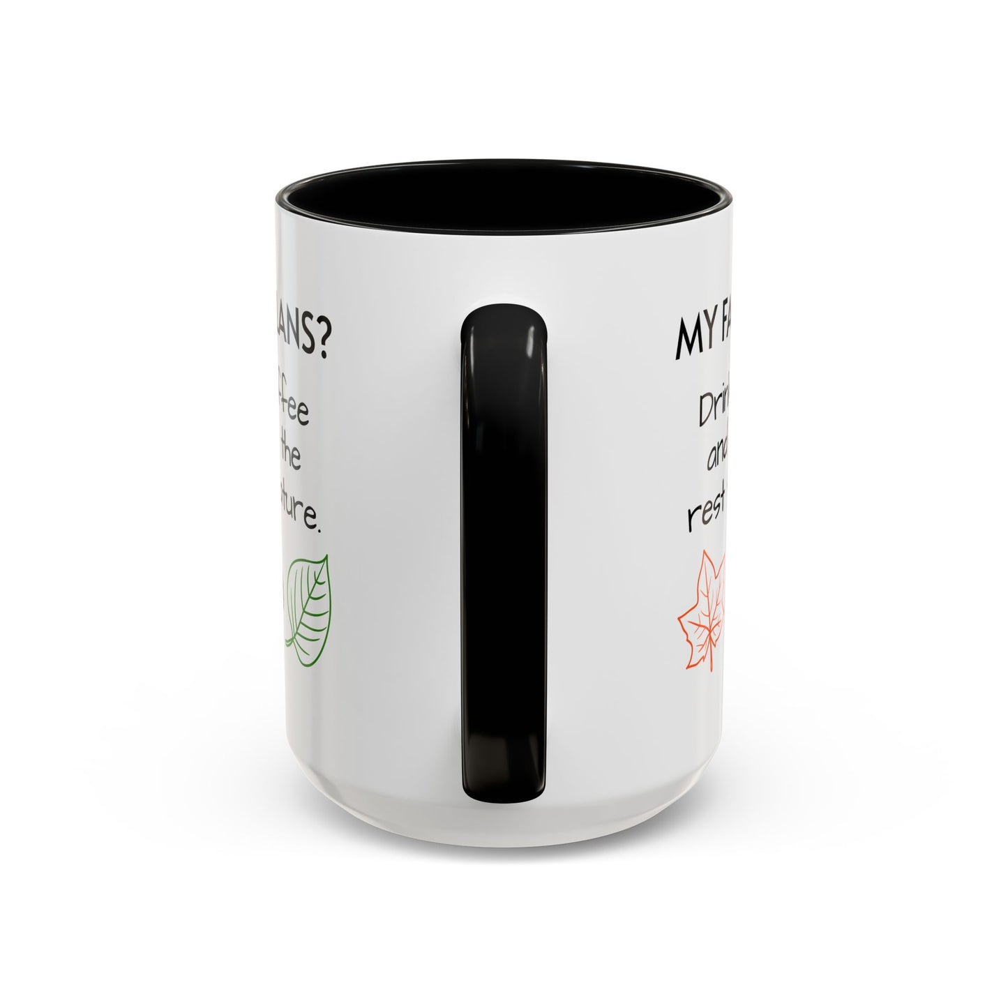 My Fall Plans Coffee/Tea Mug 15oz