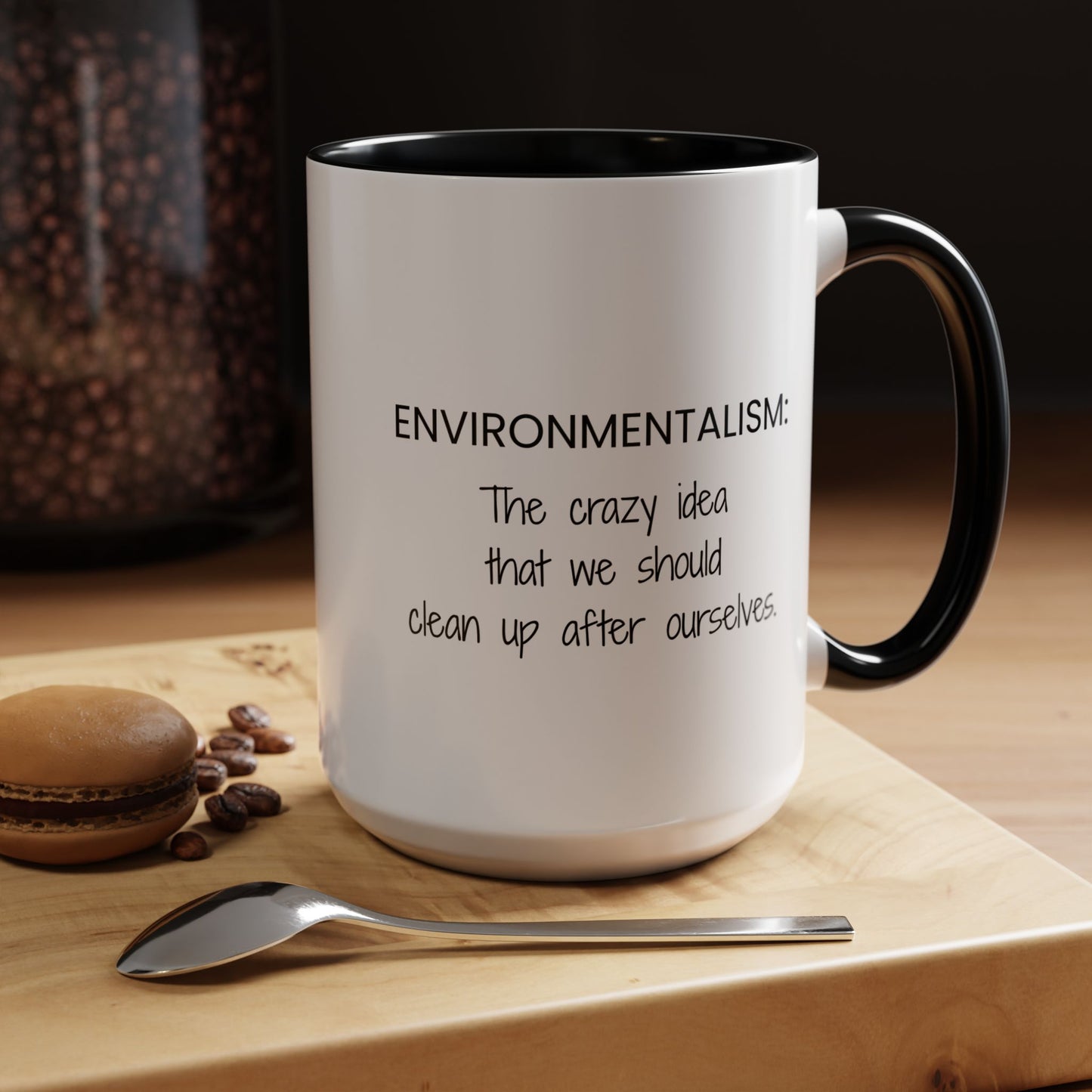 Environmentalism Coffee/Tea Mug 15oz