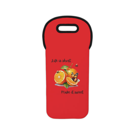 Life is Short Make it Sweet - Wine Tote